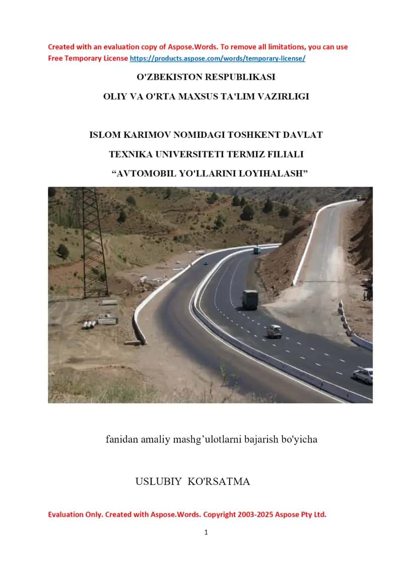 Avtomobil yo'llarini loyihalash fanidan amaliy mashg’ulotlar bo‘yicha uslubiy ko‘rsatma 1