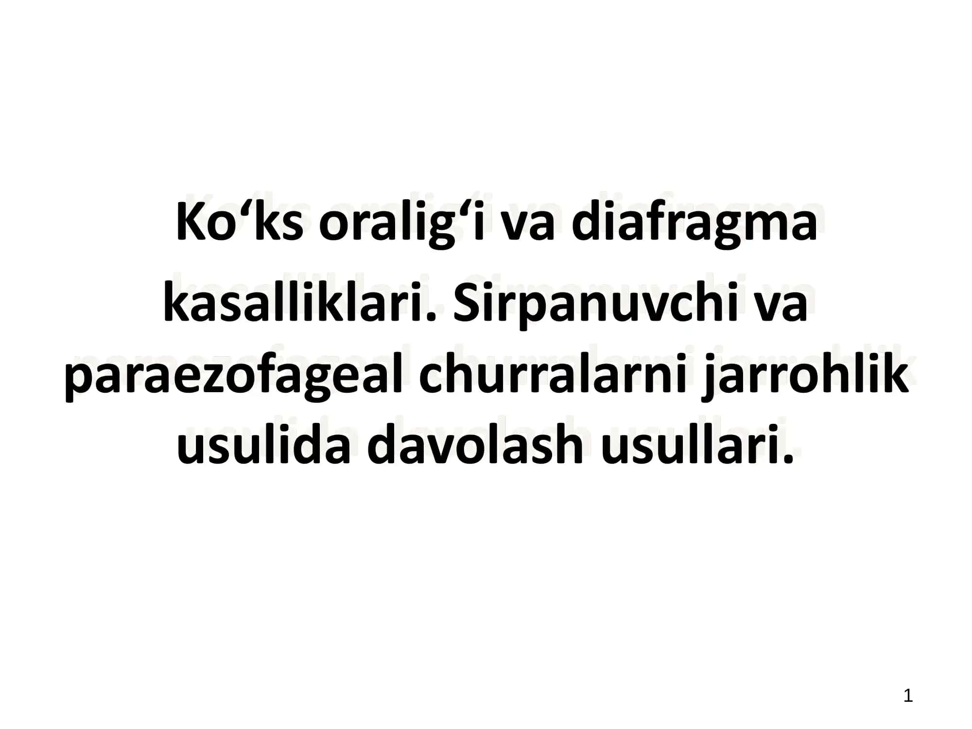 Ko‘ks oralig‘i va diafragma kasalliklari. 1