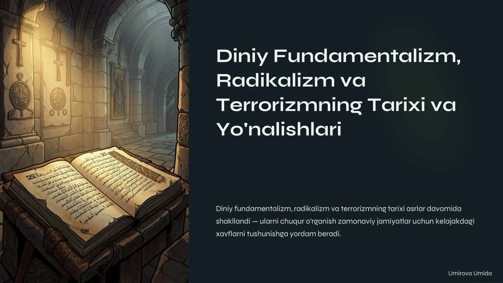 Diniy Fundamentalizm, Radikalizm va Terrorizmning Tarixi va Yo'nalishlari 1