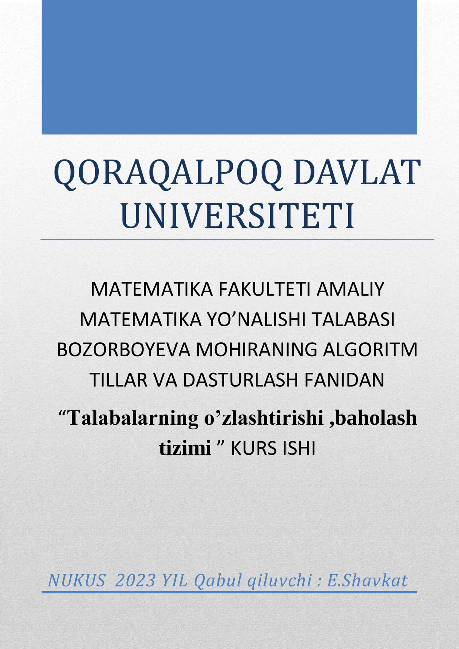 AMALIY MATEMATIKA YO’NALISHI TALABASI "Talabalarning o’zlashtirishi,baholash tizimi" KURS ISHI 1