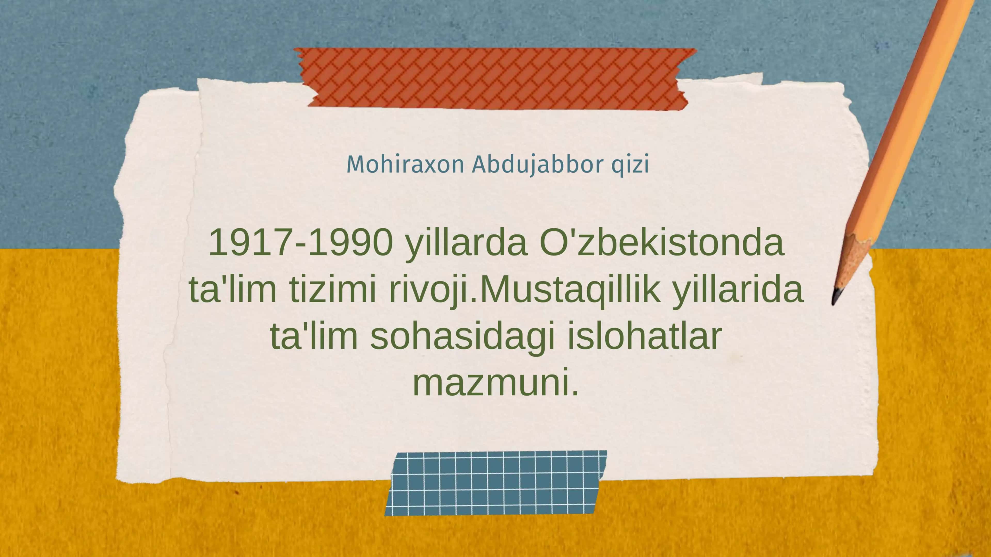 Ta'lim tizimining rivojlanishi 1917-1990 yillarda 1