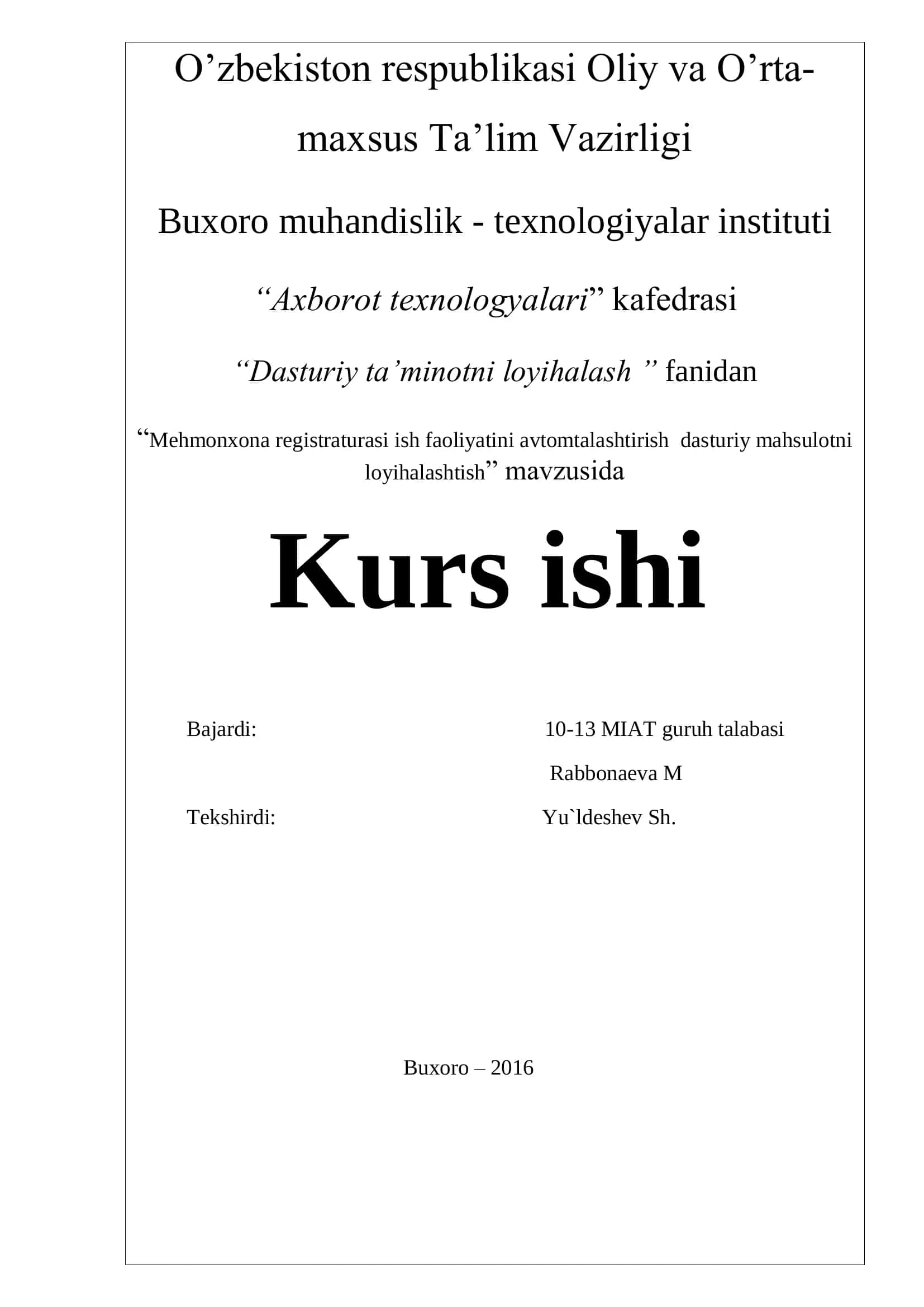 "Mehmonxona registraturasi ish faoliyatini avtomtalashtirish dasturiy mahsulotni loyihalashtish" 1