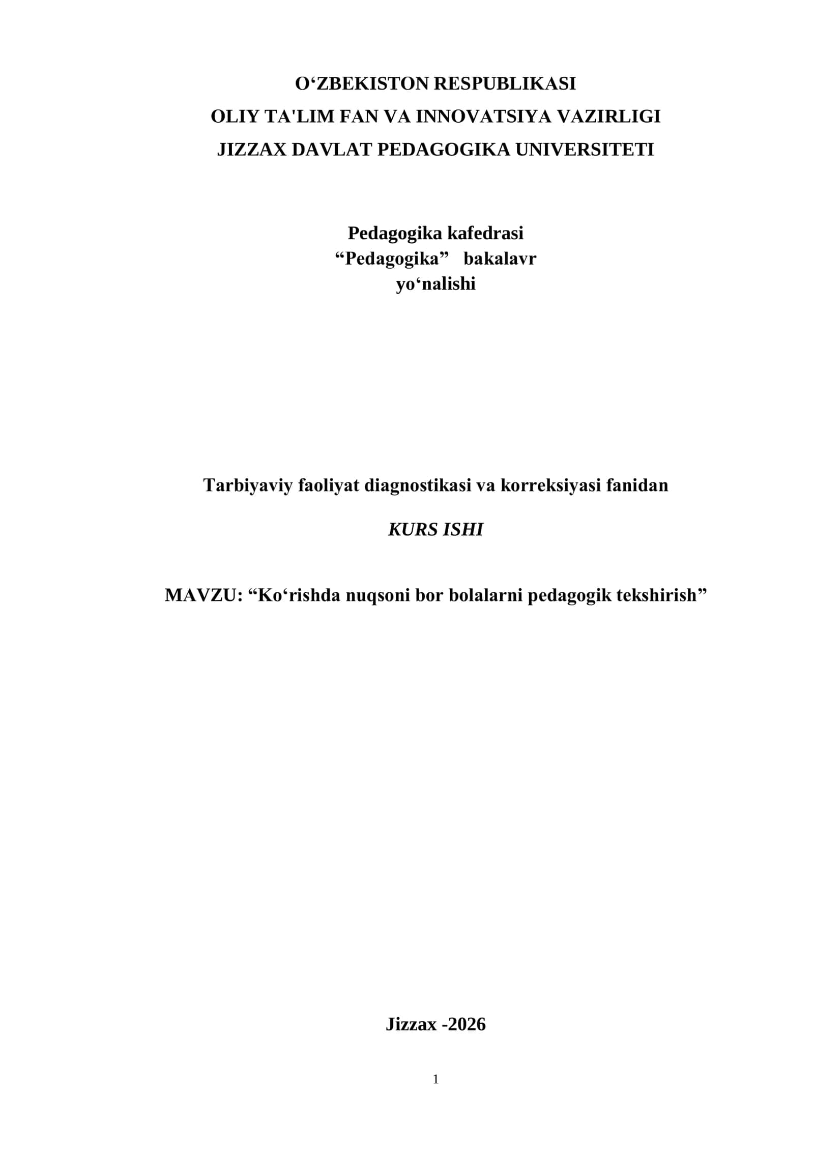 “Ko‘rishda nuqsoni bor bolalarni pedagogik tekshirish” 1