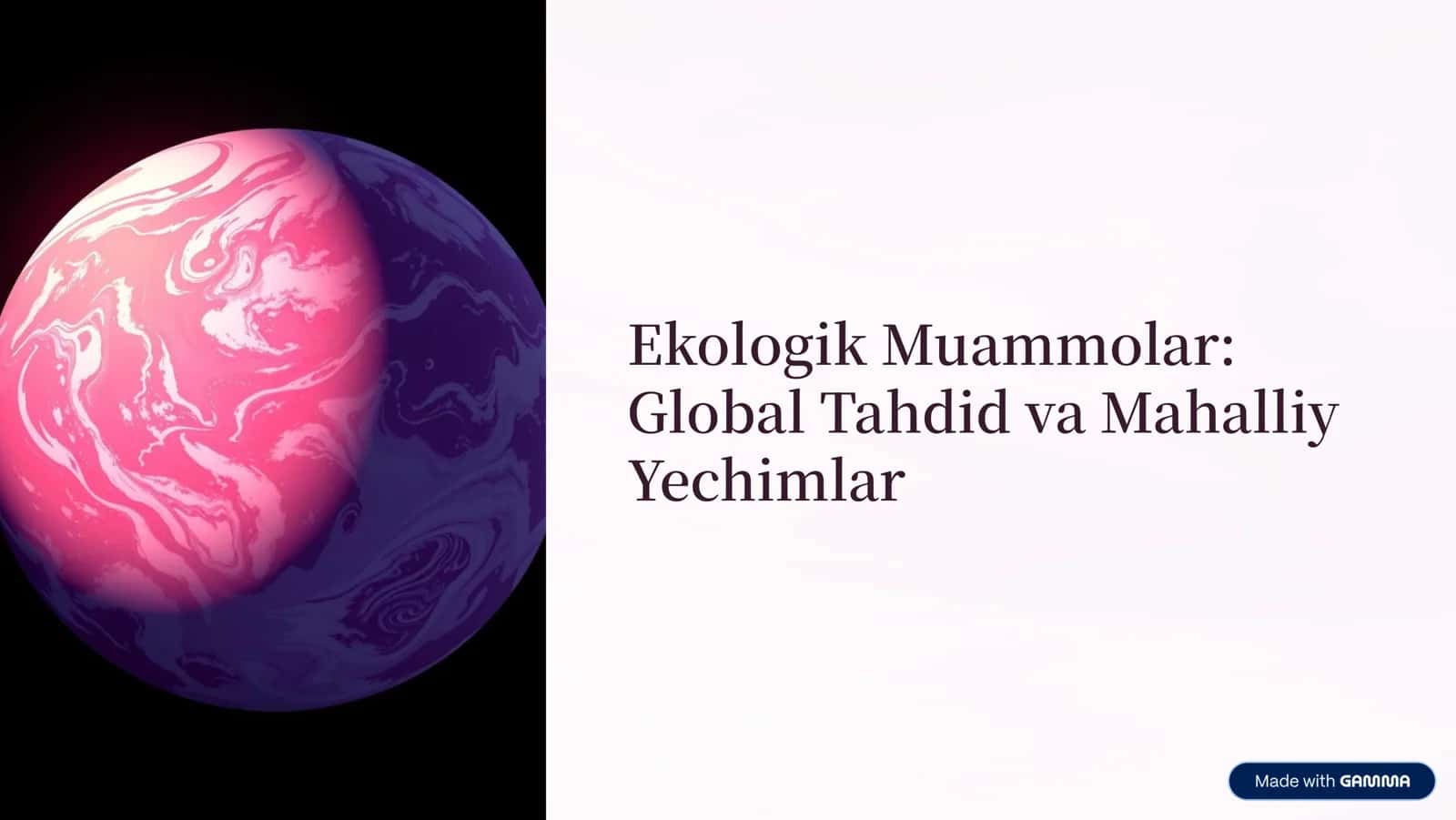 Ekologik Muammolar: Global Tahdid va Mahalliy Yechimlar 1
