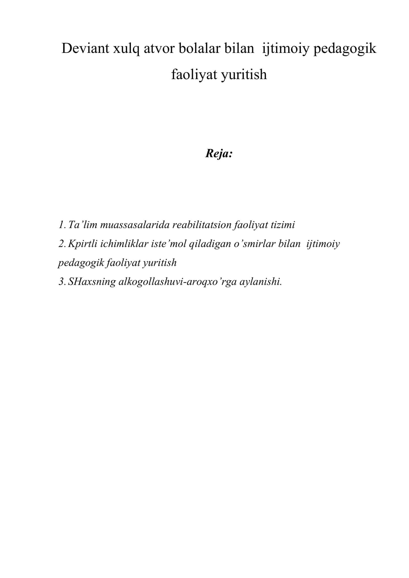 Dеviаnt хulq аtvоr bоlаlаr bilаn ijtimоiy pеdаgоgik fаоliyat yuritish 1