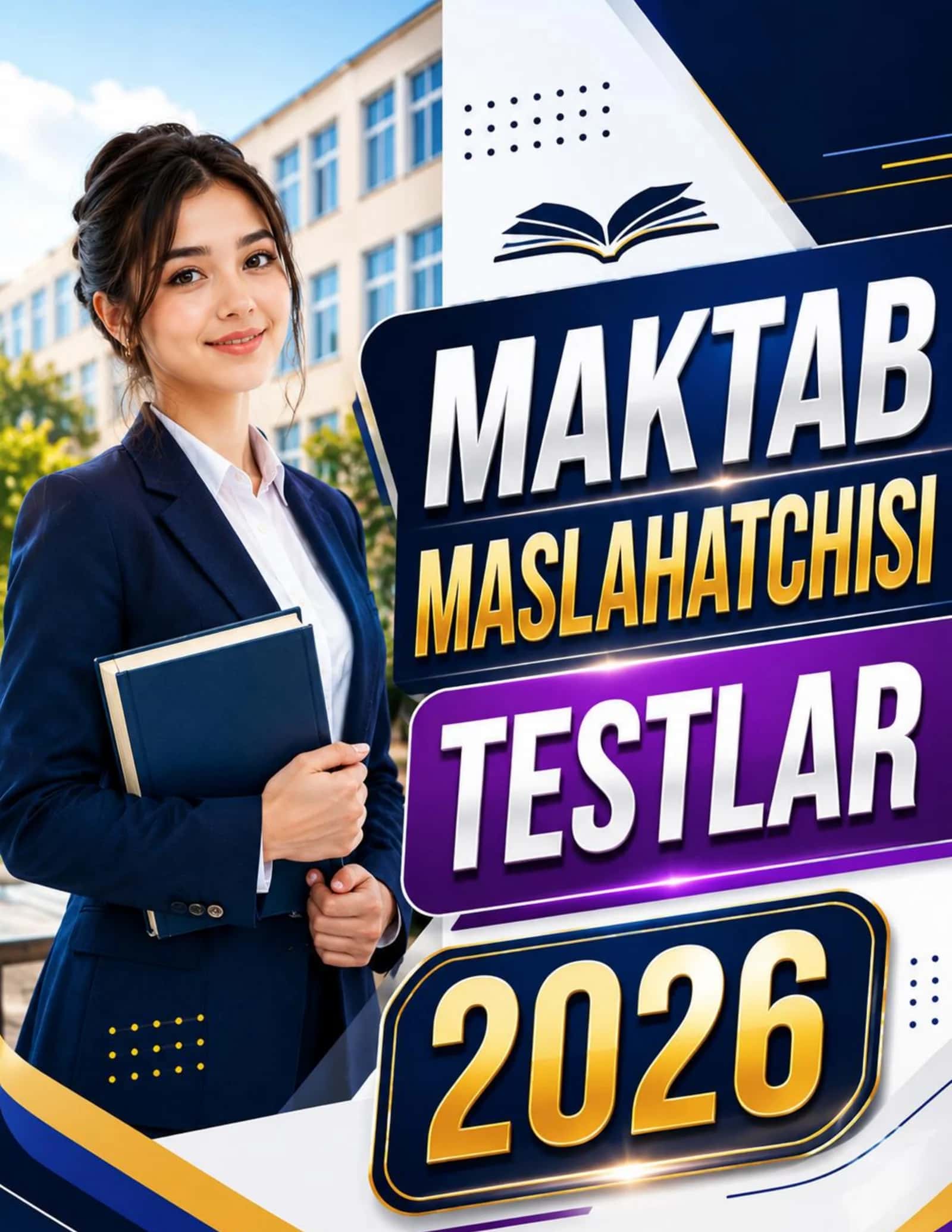 Maktab maslahatchisi lavozimi uchun 1000+ testlar to‘plami 2026 / Мактаб маслаҳатчиси лавозими учун 1000+ тестлар тўплами 2026 1