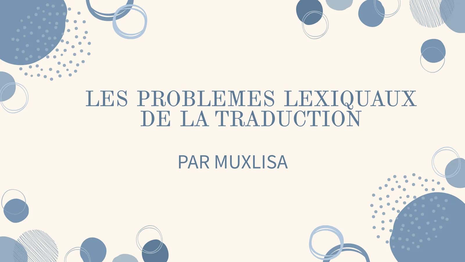 Les problémes lexicaux de la traduction 1