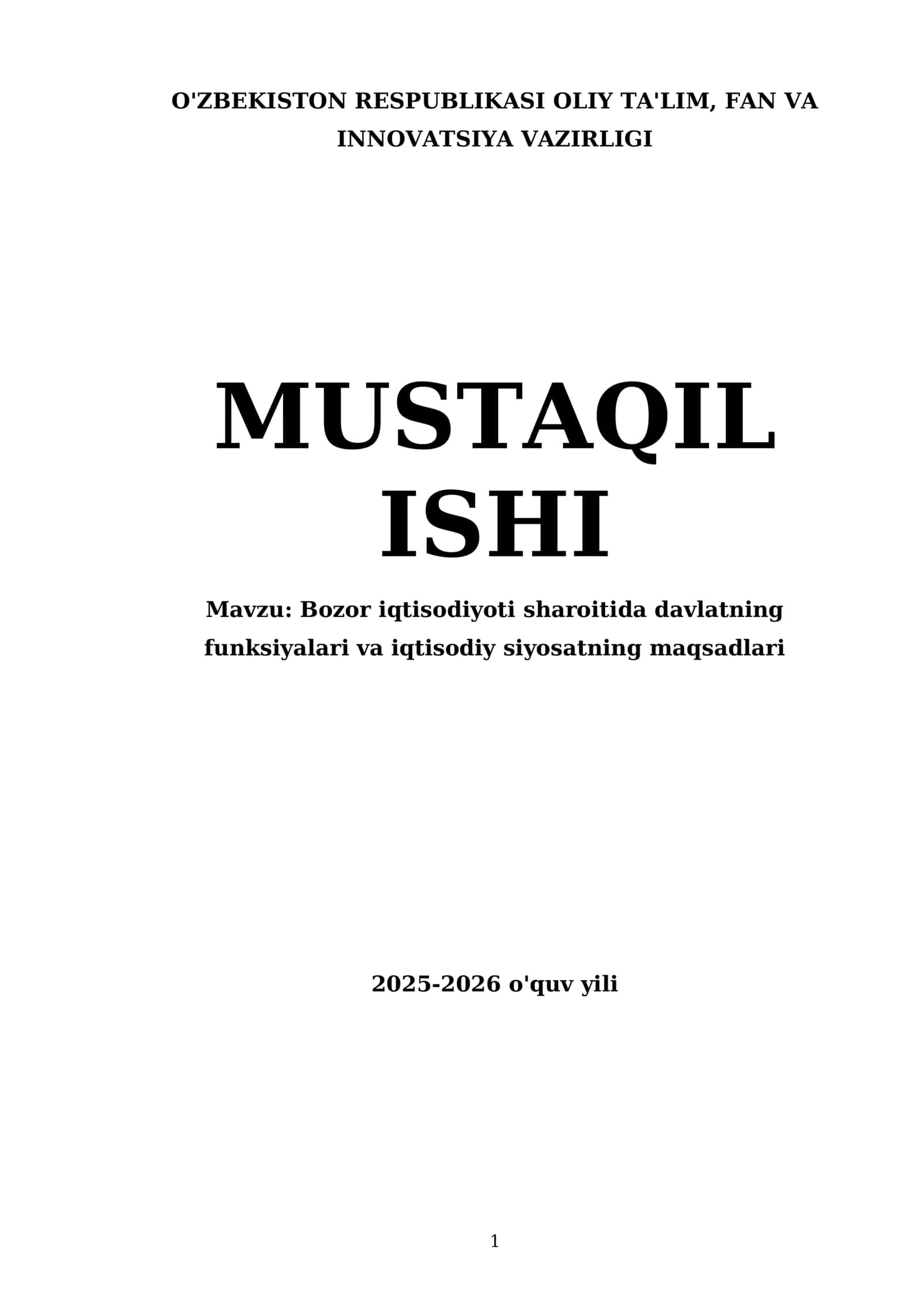 Bozor iqtisodiyoti sharoitida davlatning funksiyalari va iqtisodiy siyosatning maqsadlari 1