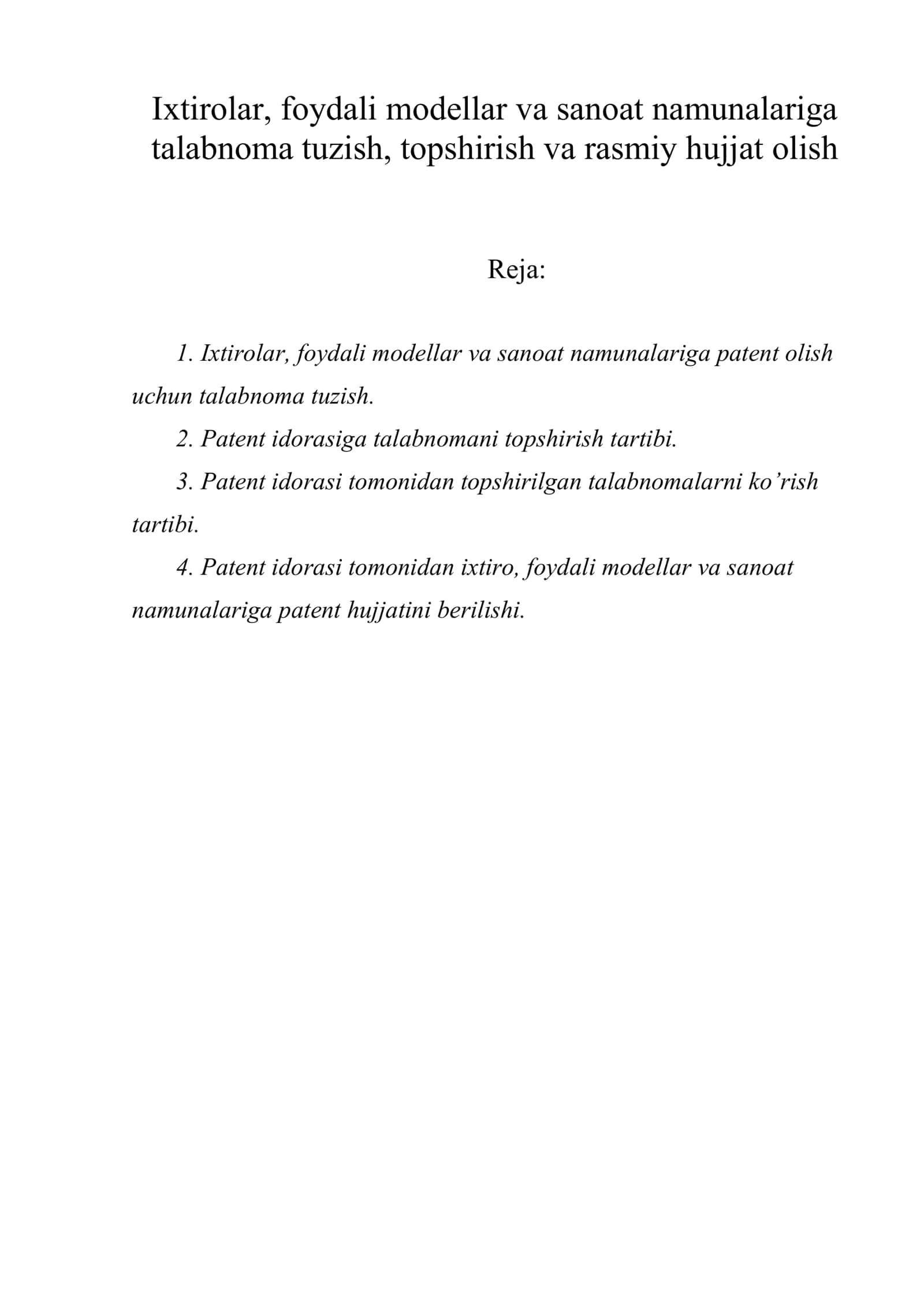 Ixtirolar, foydali modellar va sanoat namunalariga talabnoma tuzish, topshirish va rasmiy hujjat olish 1