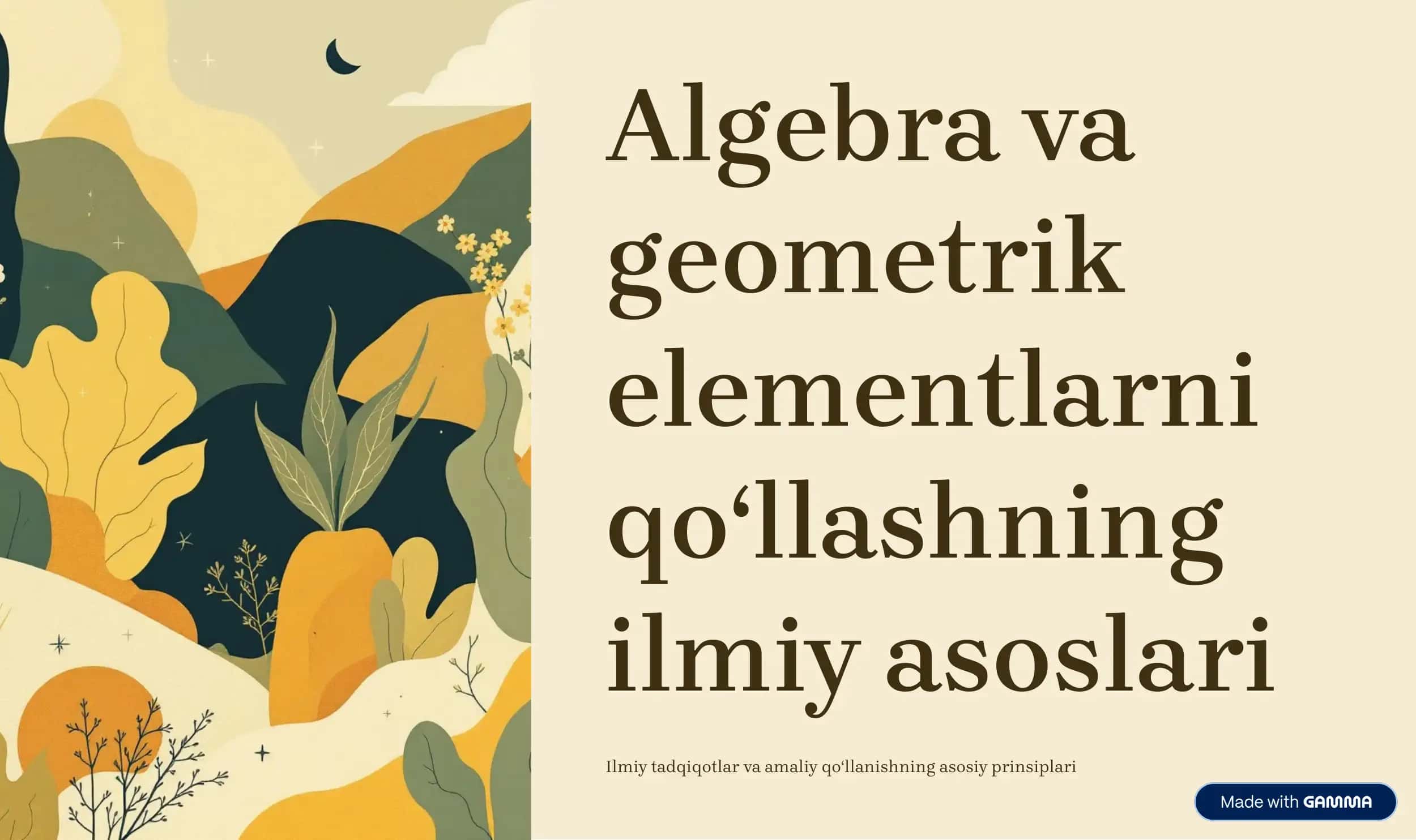 Algebra va geometrik elementlarni qo'llashning ilmiy asoslari 1