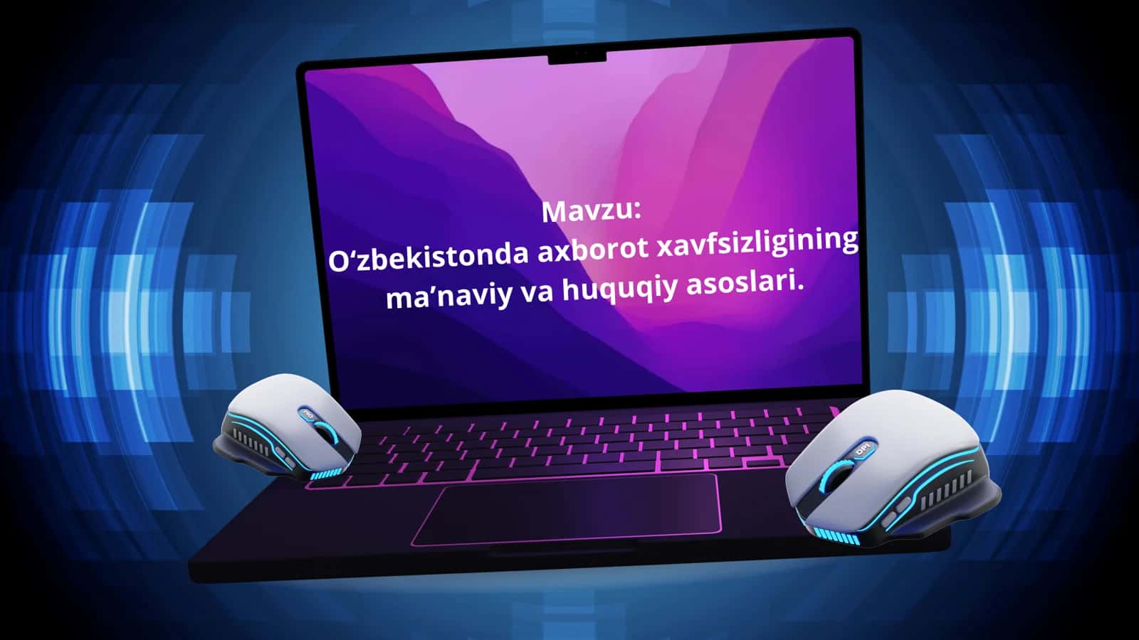 O‘zbekistonda axborot xavfsizligining ma’naviy va huquqiy asoslari 1