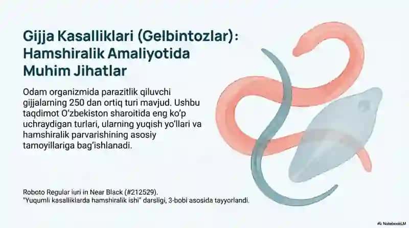 Gijja kasalliklari. Gelmintozlar
