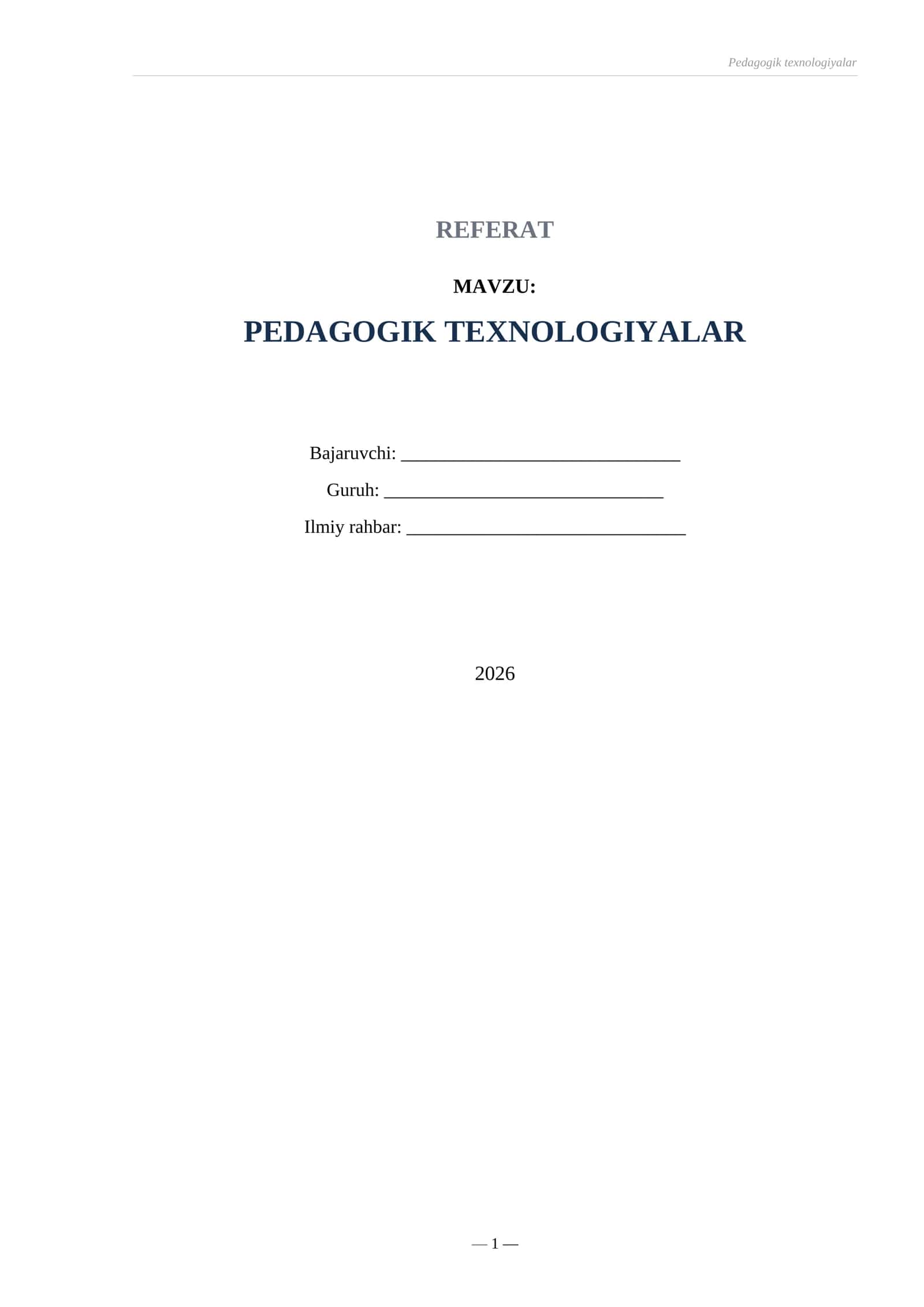 REFERAT PEDAGOGIK TEXNOLOGIYALAR 1