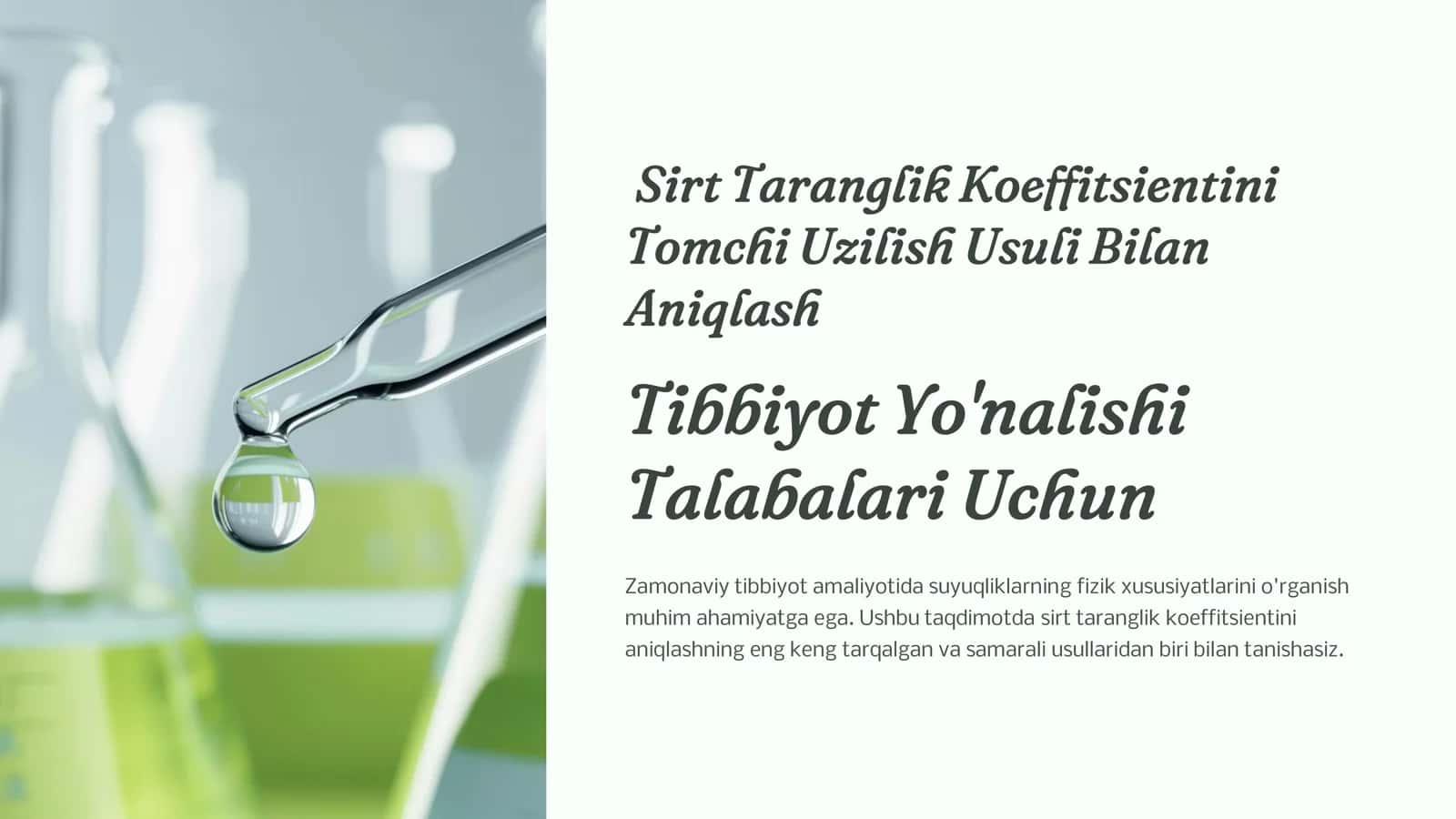 Sirt Taranglik Koeffitsientini Tomchi Uzilish Usuli Bilan Aniqlash Tibbiyot Yo'nalishi Talabalari Uchun 1