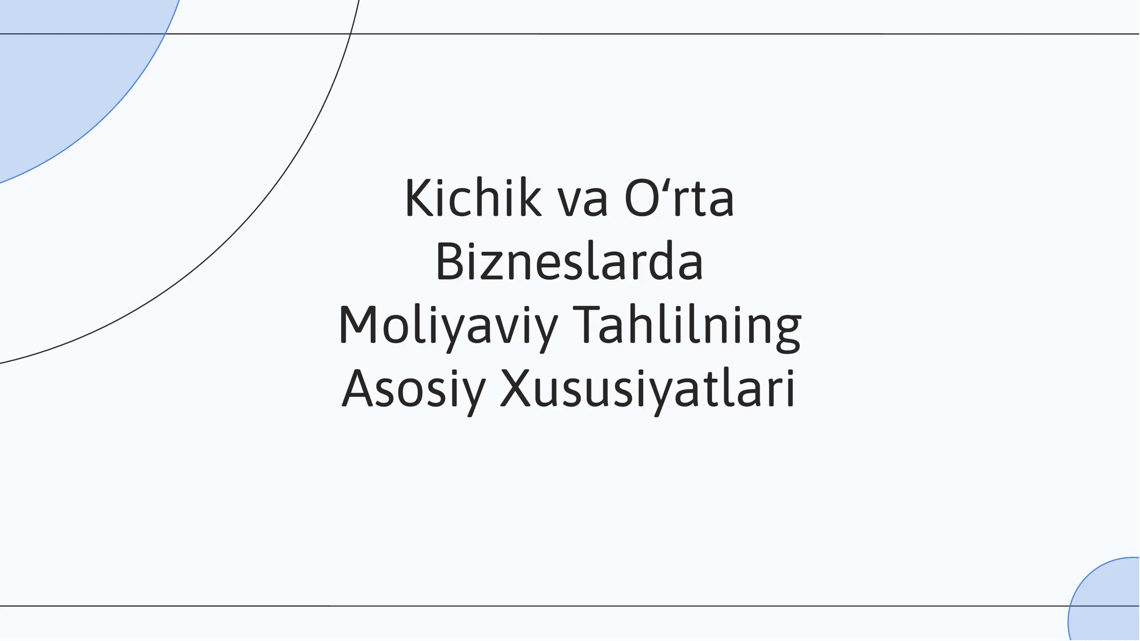 Moliyaviy Tahlilning Asosiy Xususiyatlari 1
