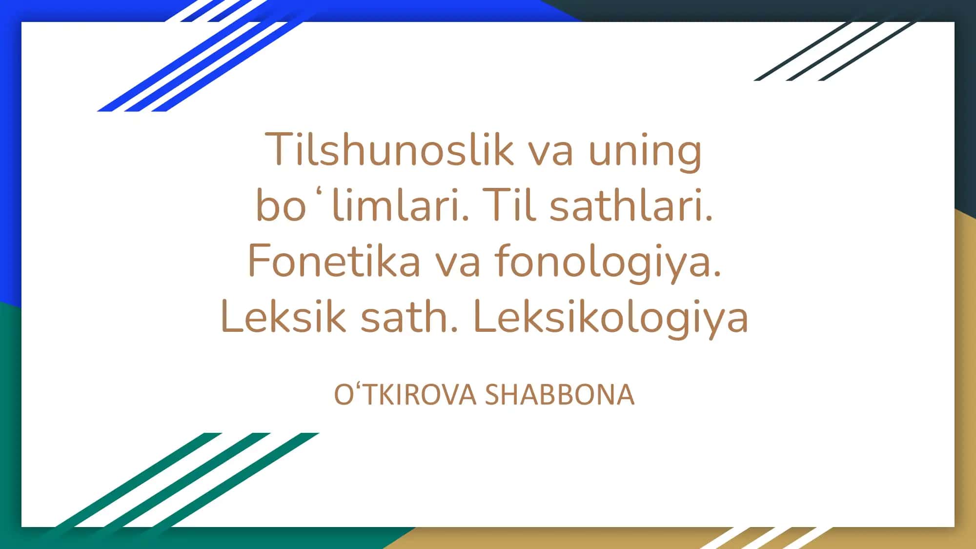 Tilshunoslik va uning boʻlimlari 1