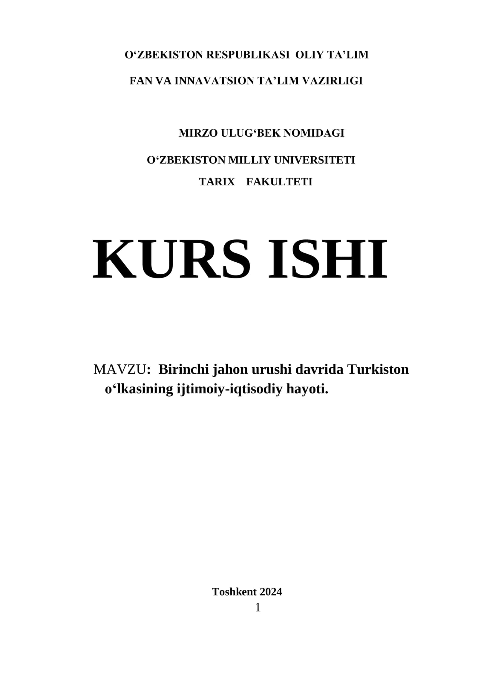 Birinchi jahon urushi davrida Turkiston o‘lkasining ijtimoiy-iqtisodiy hayoti. 1