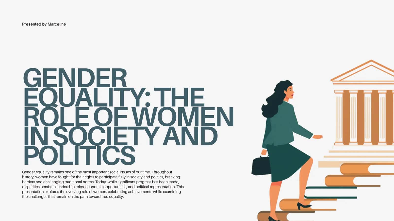 GENDER EQUALITY: THE ROLE OF WOMEN IN SOCIETY AND POLITICS 1