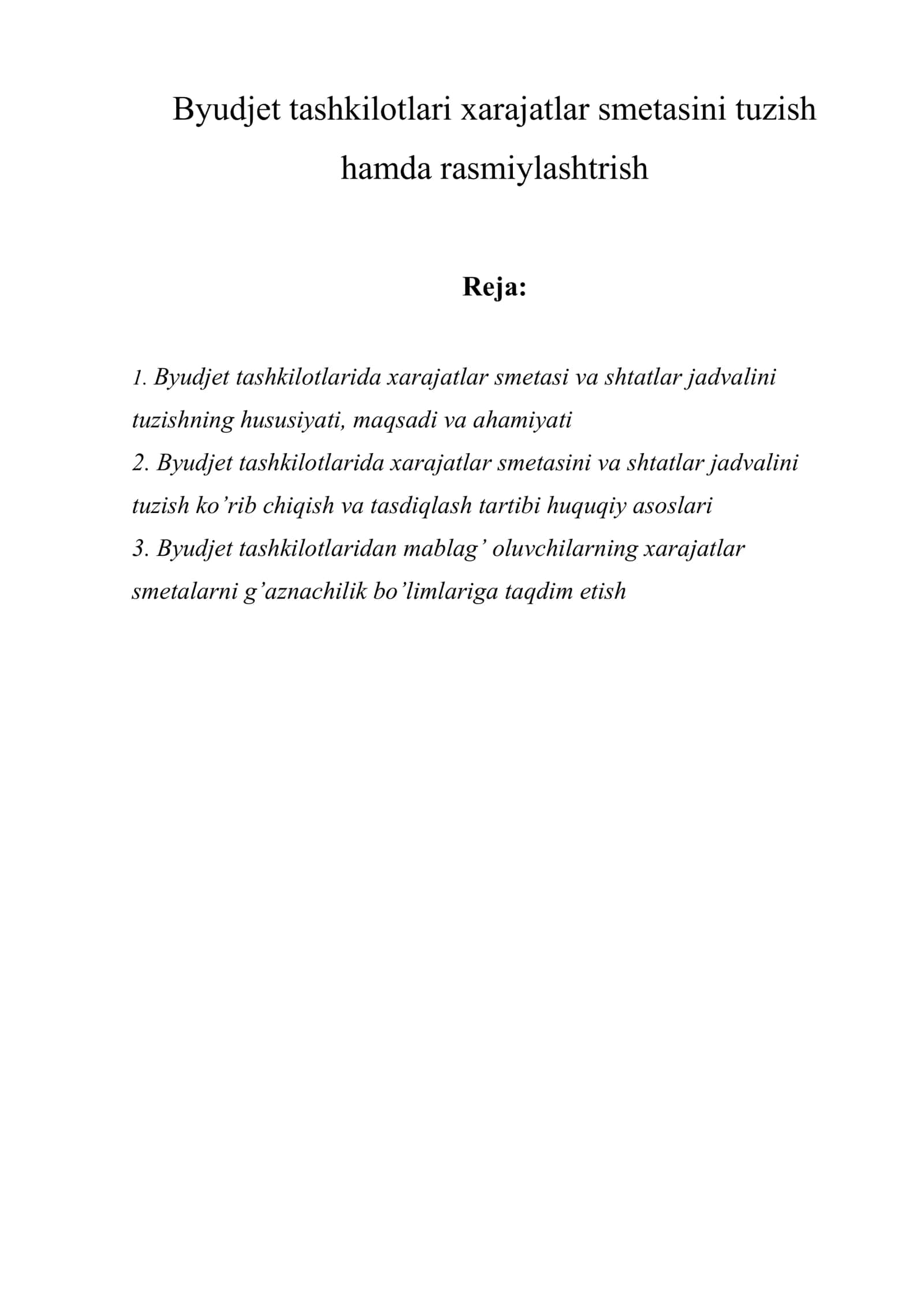 Byudjet tashkilotlari xarajatlar smetasini tuzish hamda rasmiylashtrish 1