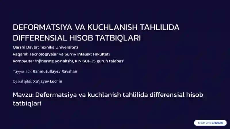 Deformatsiya va kuchlanish tahlilida differensial hisob tatbiqlari