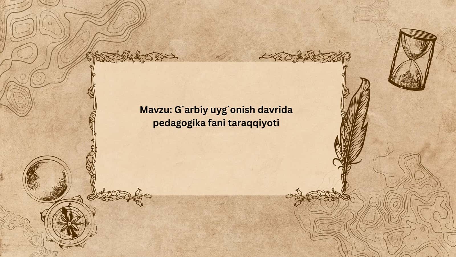 G`arbiy uyg`onish davrida pedagogika fani taraqqiyoti 1