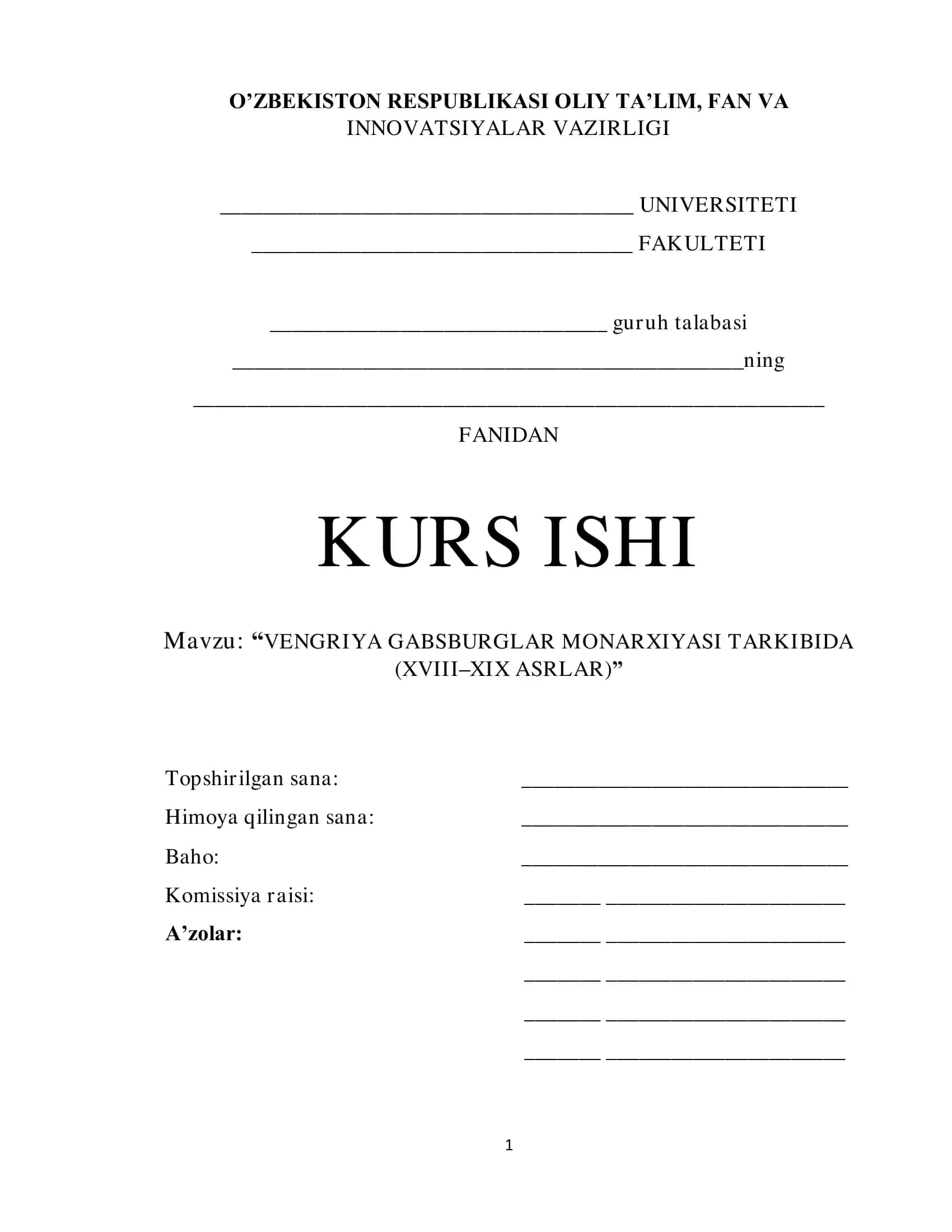 VENGRIYA GABSBURGLAR MONARXIYASI TARKIBIDA (XVIII–XIX ASRLAR) 1