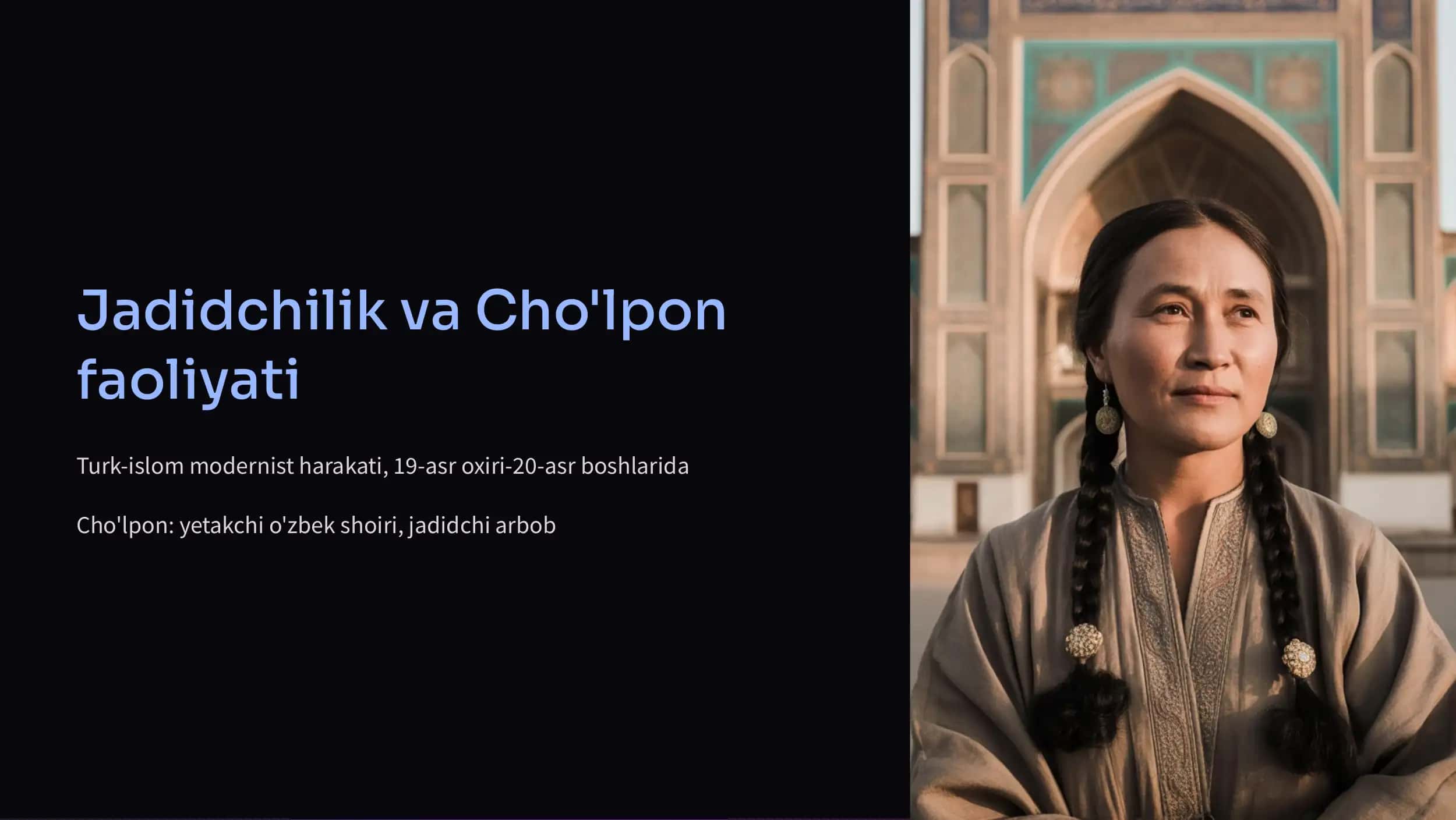 Jadidchilik va Cho'lpon faoliyati 1