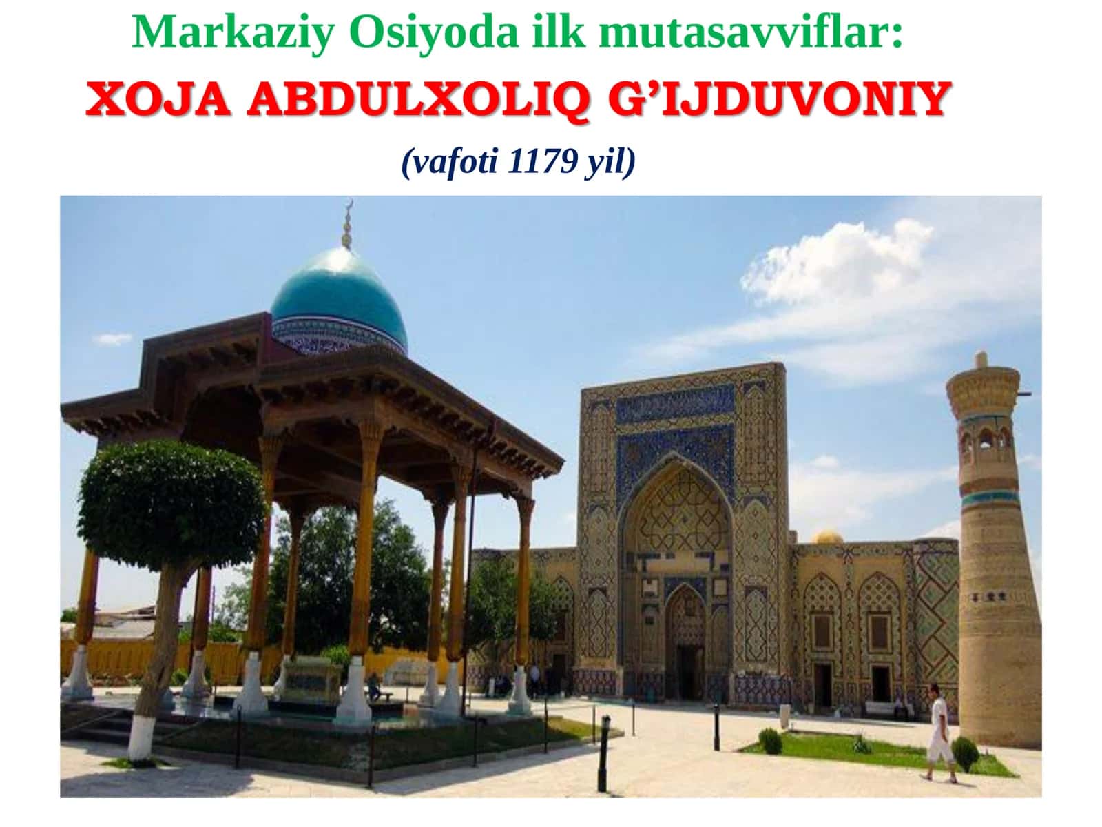 Markaziy Osiyoda ilk mutasavviflar: XOJA ABDULXOLIQ G’IJDUVONIY 1