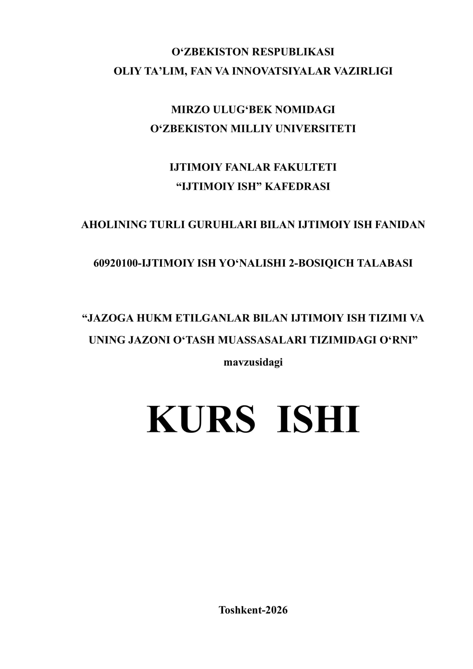 JAZOGA HUKM ETILGANLAR BILAN IJTIMOIY ISH TIZIMI VA UNING JAZONI O`TASH MUASSASALARI TIZIMIDAGI O`RNI 1