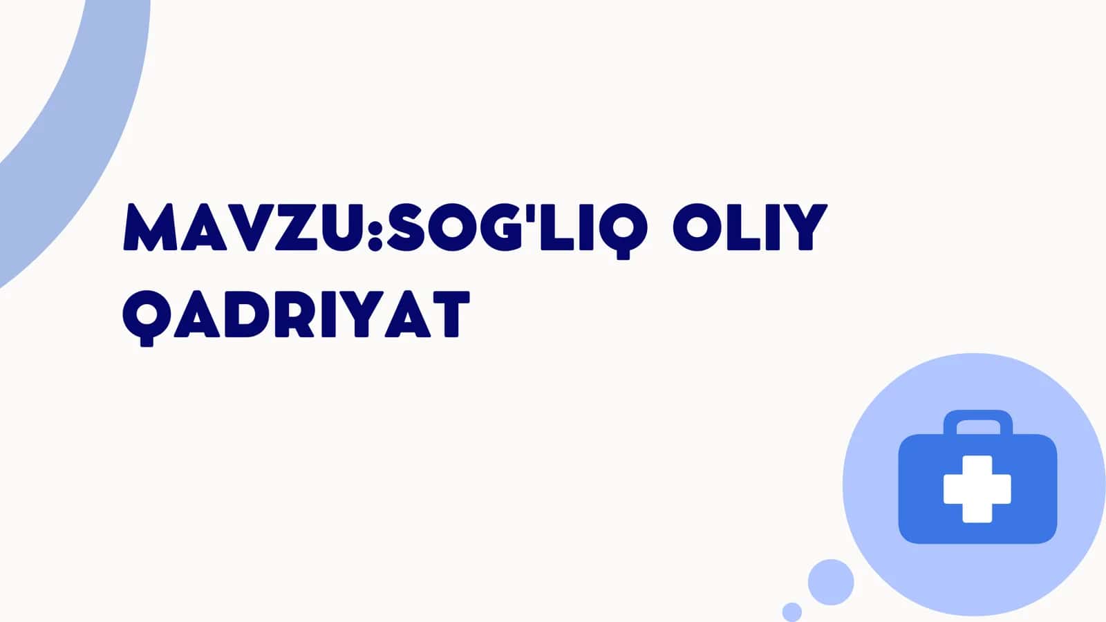 SOG'LIQ OLIY QADRIYAT 1