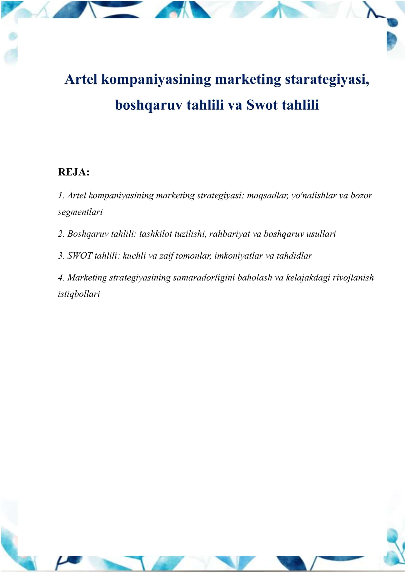 Artel kompaniyasining marketing starategiyasi, boshqaruv tahlili va Swot tahlili 1