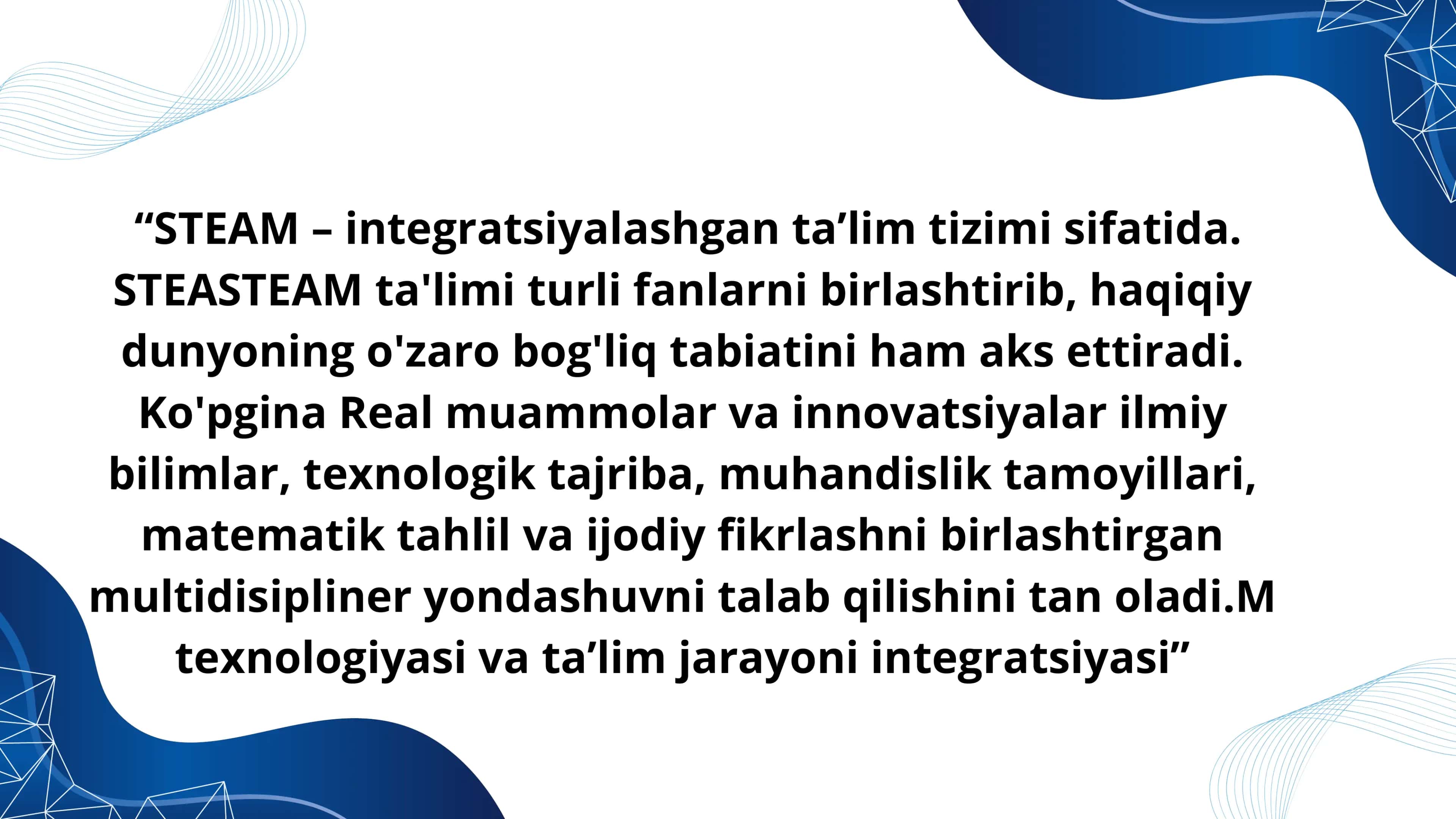 STEAM – INTEGRATSIYALASHGAN TA’LIM TIZIMI 2
