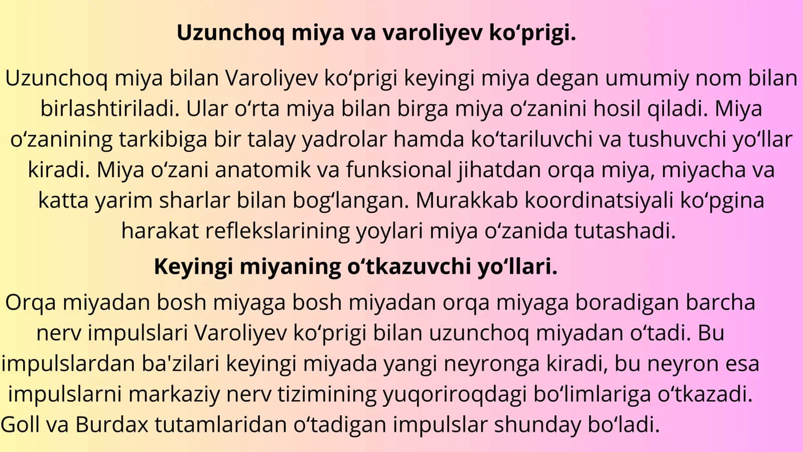 Bosh miya turli bo‘limlari faoliyatini o‘rganish. Uzunchoq miya va o‘rta miya. Oraliq miya va miyacha fiziologiyasi 2