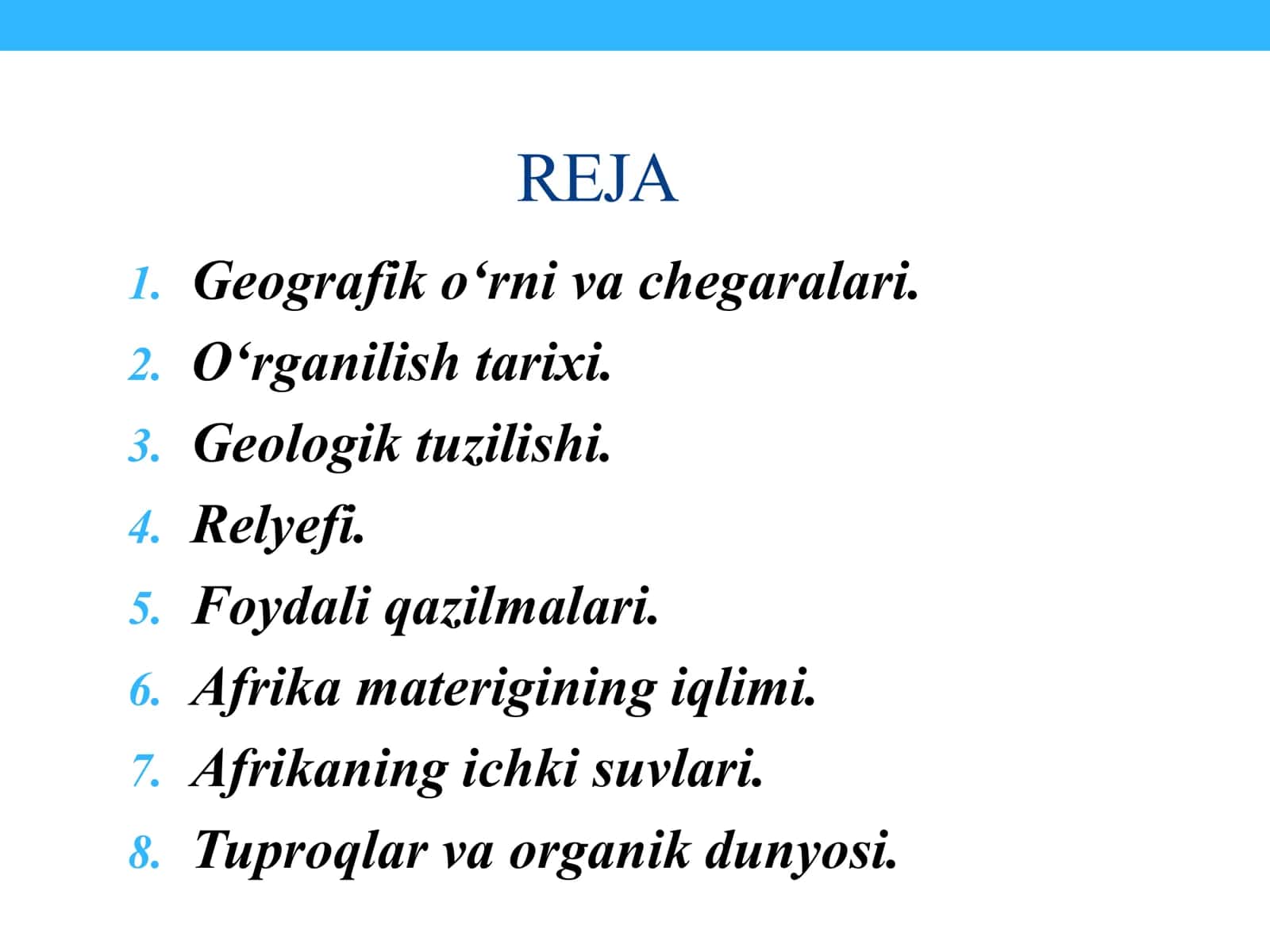 AFRIKANING GEOGRAFIK O‘RNI, GEOLOGIK TUZILISHI, RELEFI, FOYDALI QAZILMALARI, IQLIMI, ICHKI SUVLARI, TUPROQLARI VA ORGANIK DUNYOSI 2