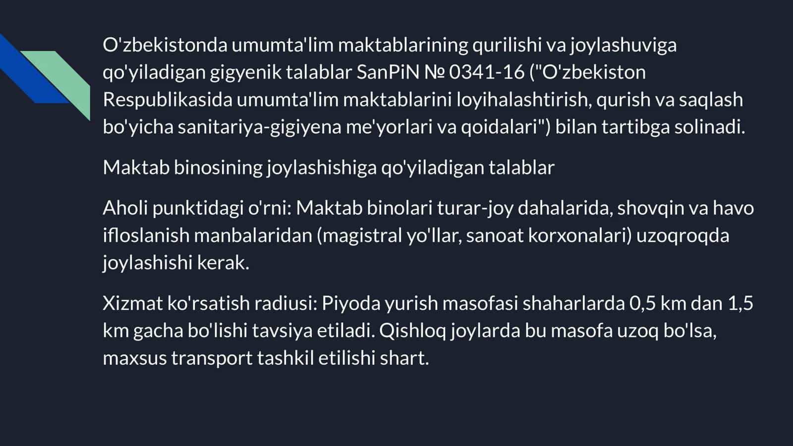 Umumtalim maktablari 
joylashishiga va binosiga 
qoyiladigan gigienik talablar 2