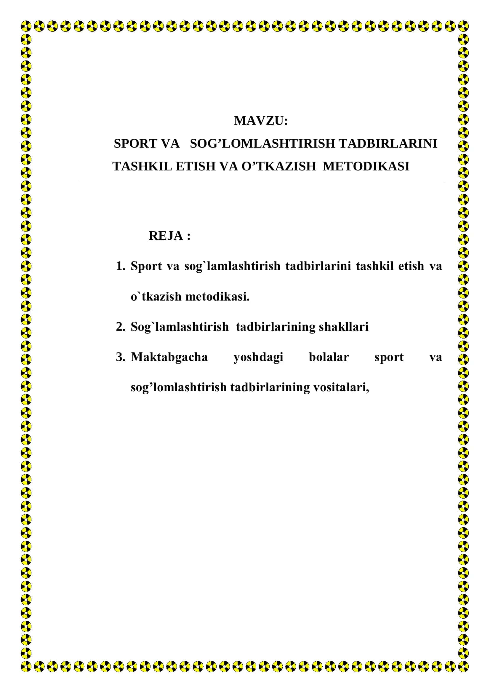 SPORT VA SOG’LOMLASHTIRISH TADBIRLARINI TASHKIL ETISH VA O’TKAZISH METODIKASI 2