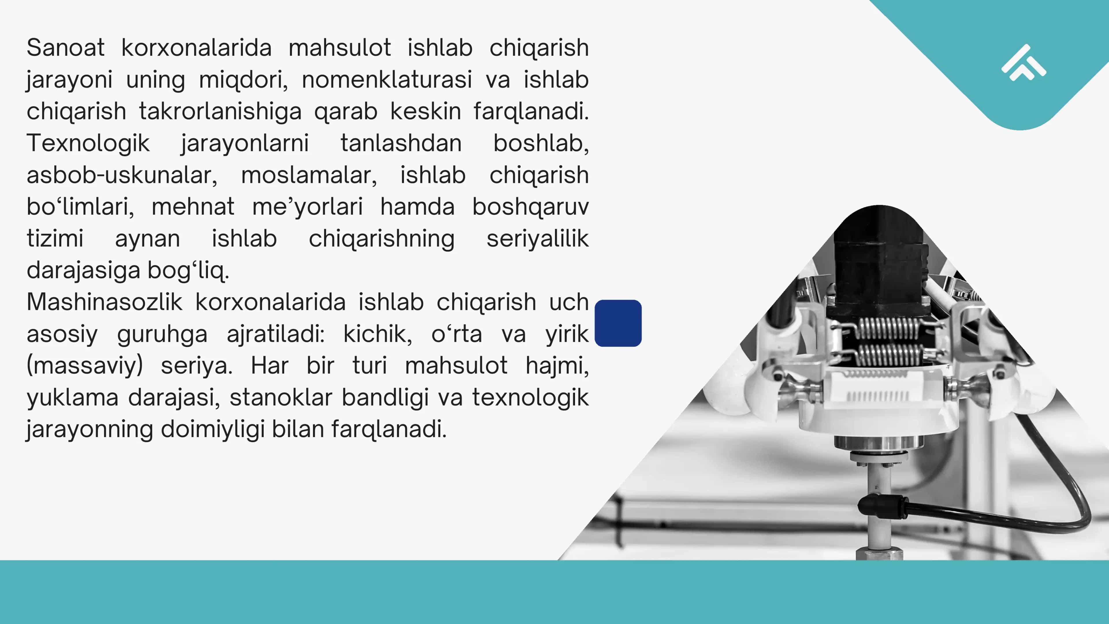 KICHIK, O'RTA VA YIRIK SERIALI ISHLAB CHIQARISH UCHUN TEXNOLOGIK JARAYONLAR 2