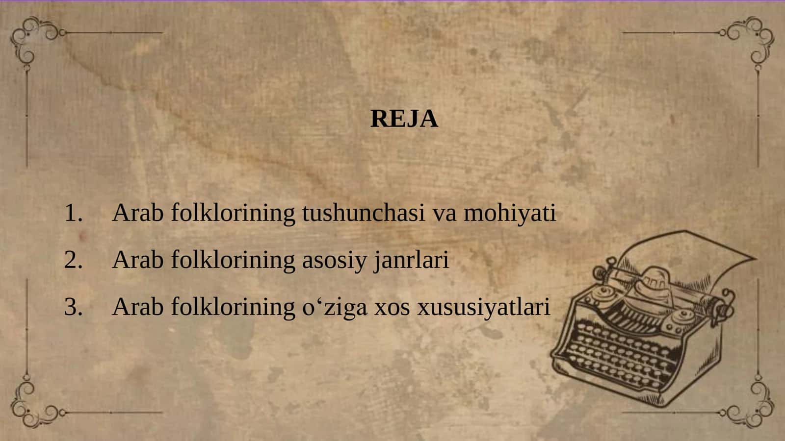 Arab folklorining o‘ziga xos xususiyatlari 2
