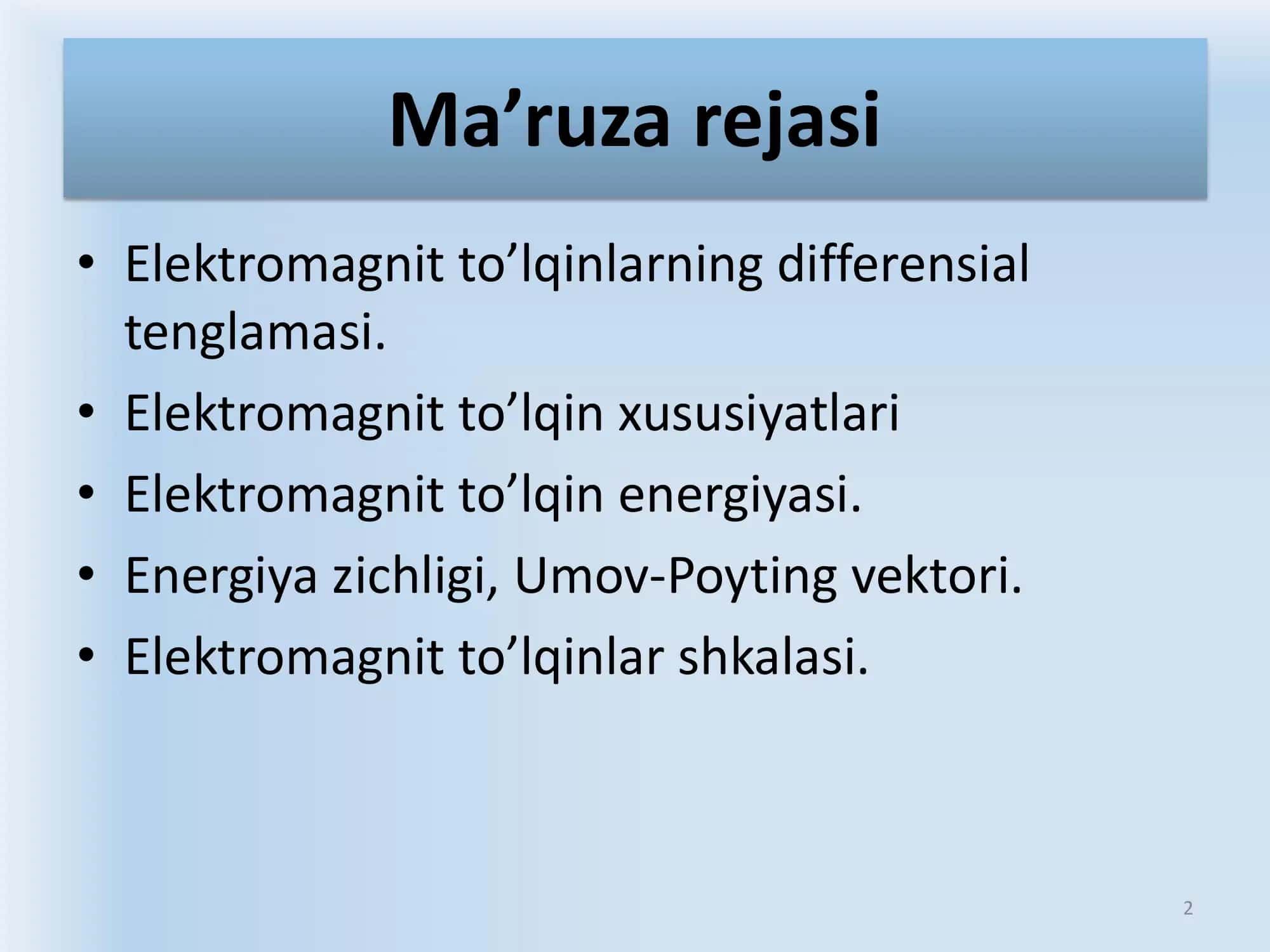Elektromagnit to'lqinlar 2