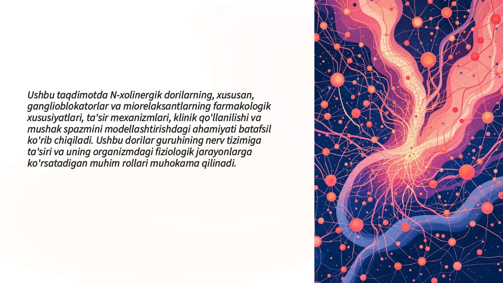 N-xolinergik dorilar: Ganglioblokatorlar va Miorelaksantlar 2