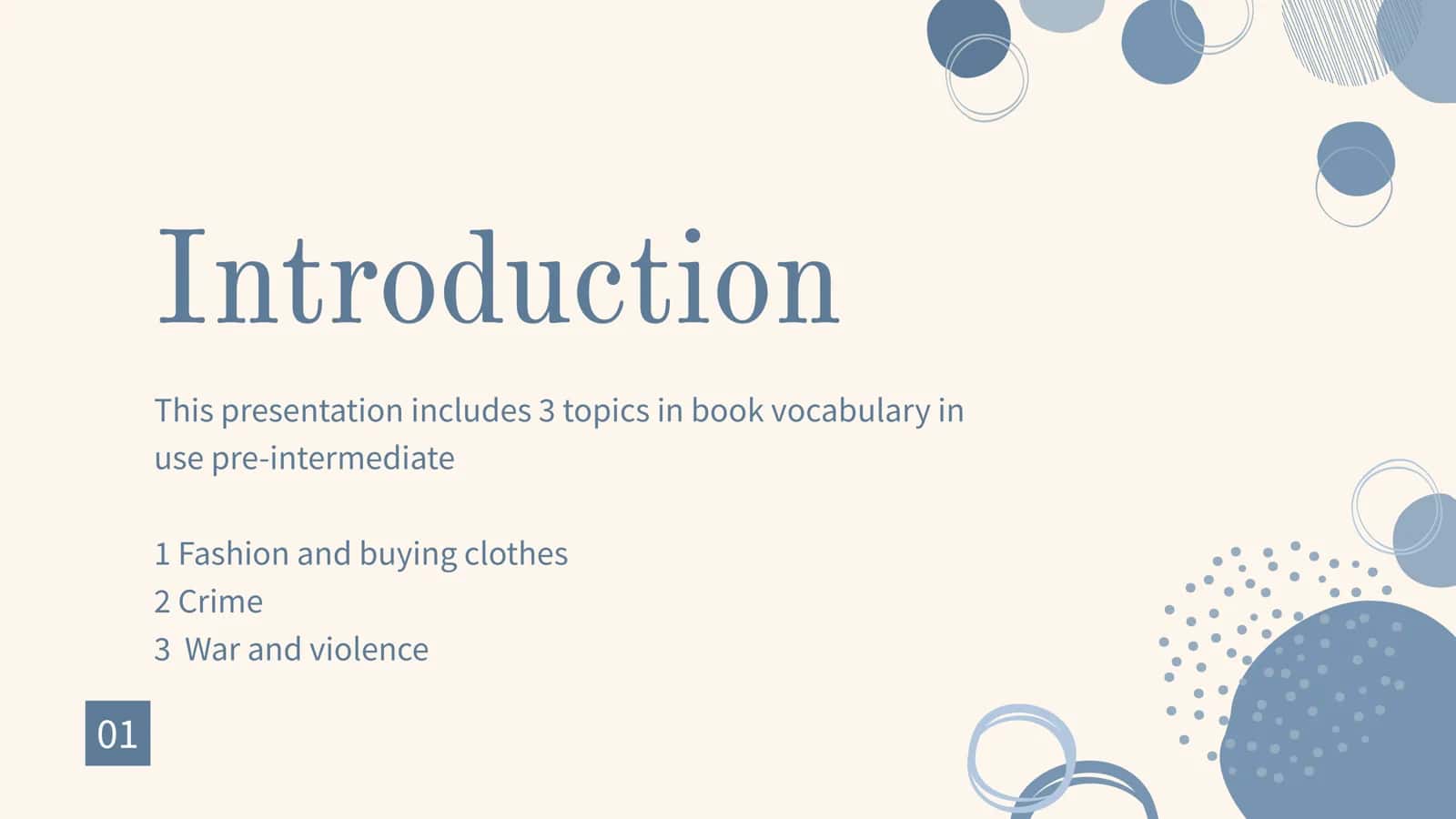 fashion, crime and War topic from vocab. in use pre-inter 2