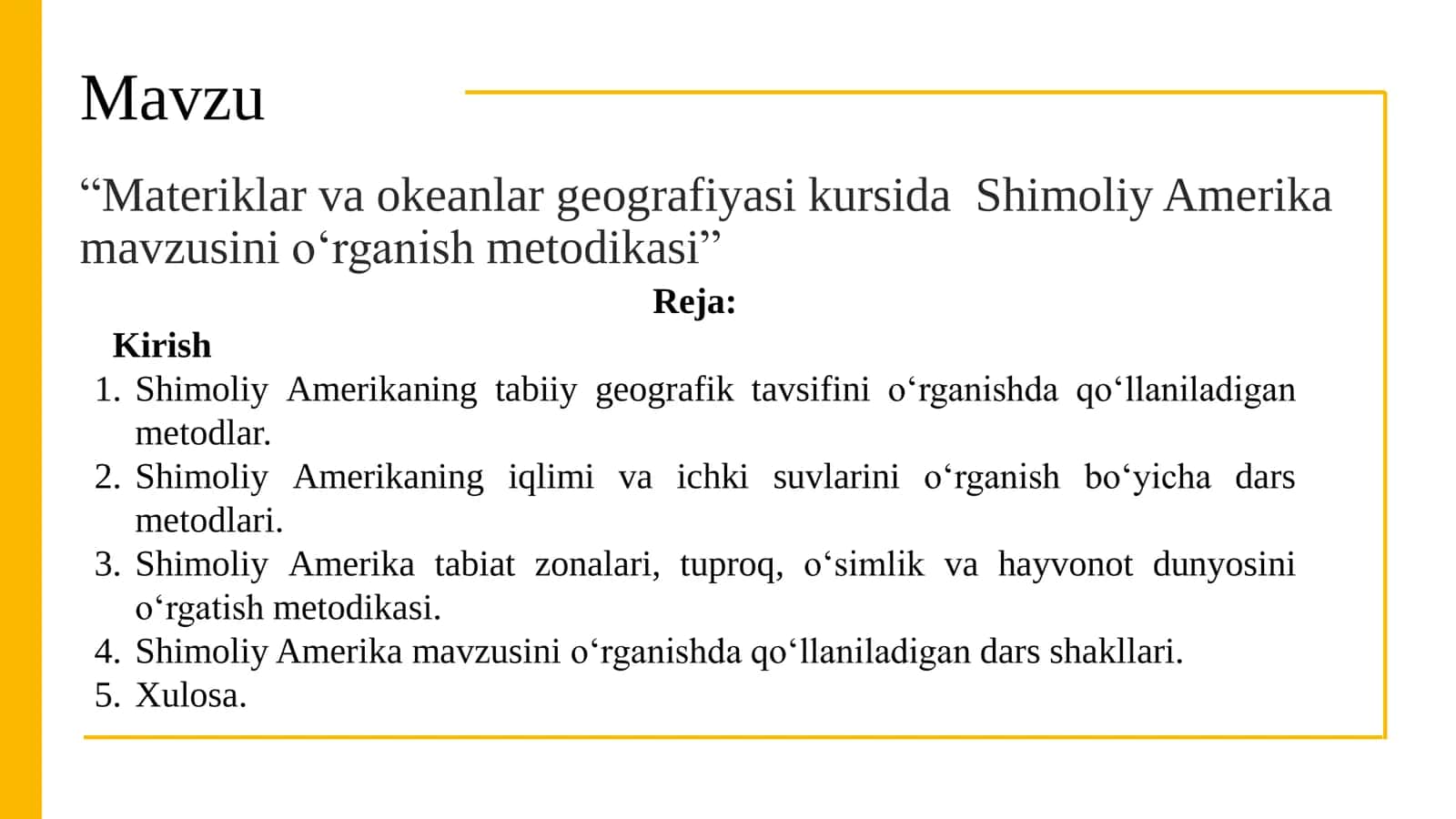 Shimoliy Amerika Mavzusu O'rganish Metodikasi 2