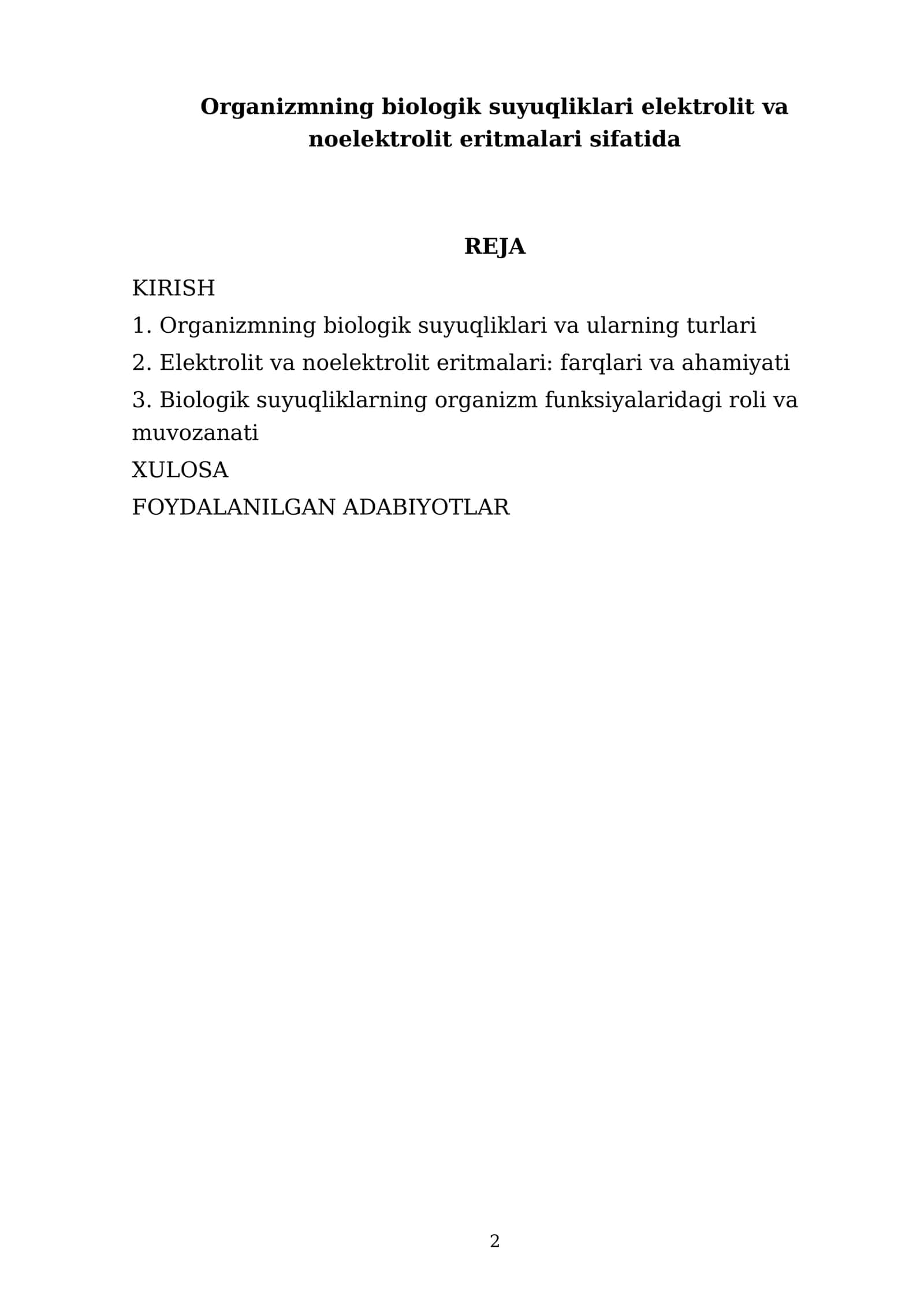 Organizmning biologik suyuqliklari elektrolit va noelektrolit eritmalari sifatida 2