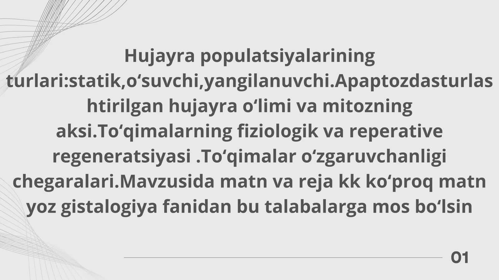 Hujayra populatsiyalarining turlari:statik,oʻsuvchi,yangilanuvchi.Apaptozdasturlashtirilgan hujayra oʻlimi va mitozning aksi.Toʻqimalarning fiziologik va reperative regeneratsiyasi.Toʻqimalar oʻzgaruvchanligi chegaralari 2