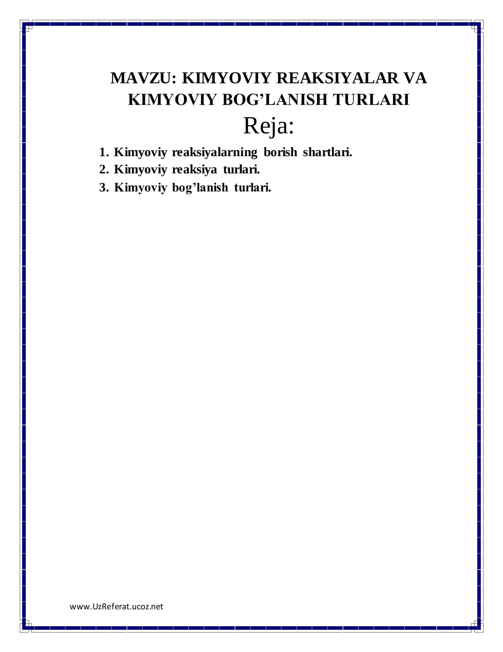 KIMYOVIY REAKSIYALAR VA KIMYOVIY BOG’LANISH TURLARI 2
