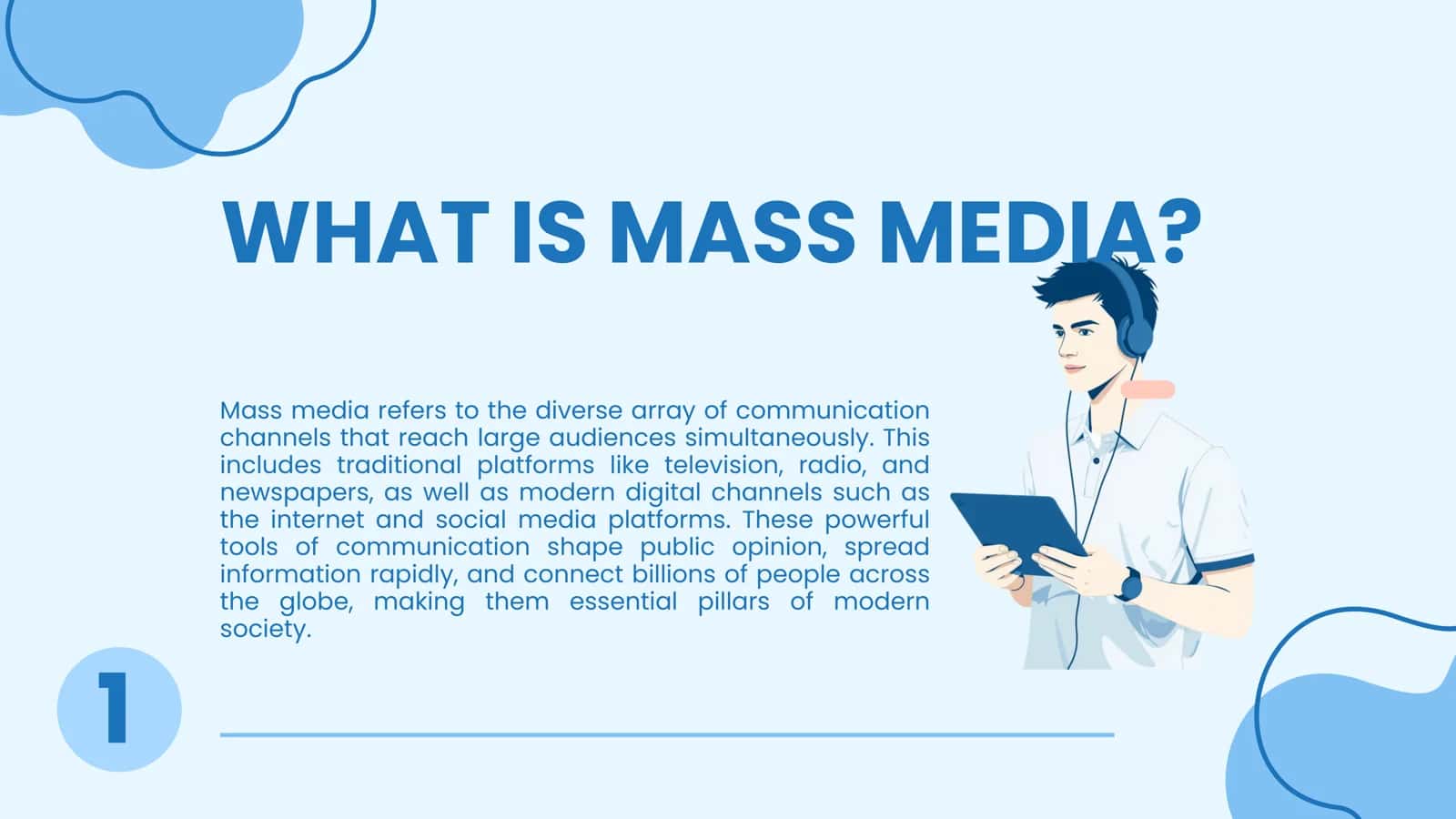 THE IMPORTANCE OF MASS MEDIA 2