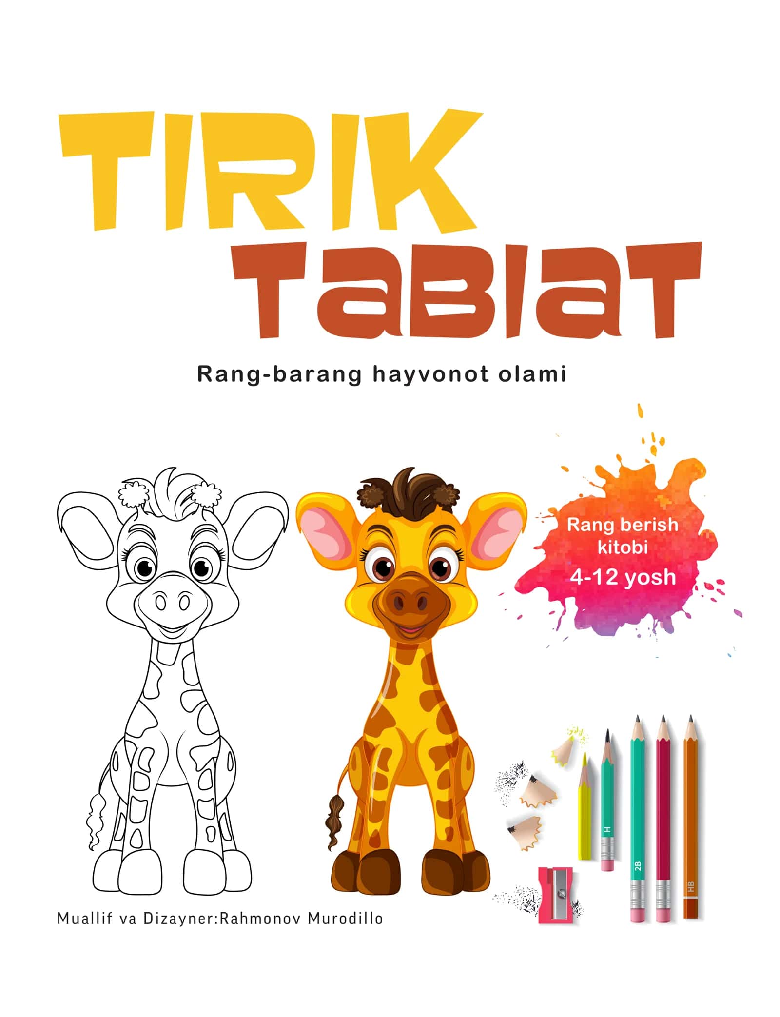 Tirik Tabiat: Rang-barang hayvonot olami – Bolalar uchun interaktiv bo‘yash kitobi (4–12 yosh) 2