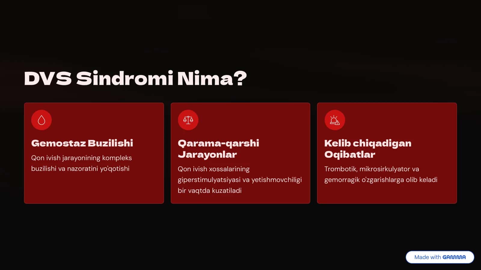 DVS sindromi. Hayot uchun xavfli jarayon. 2