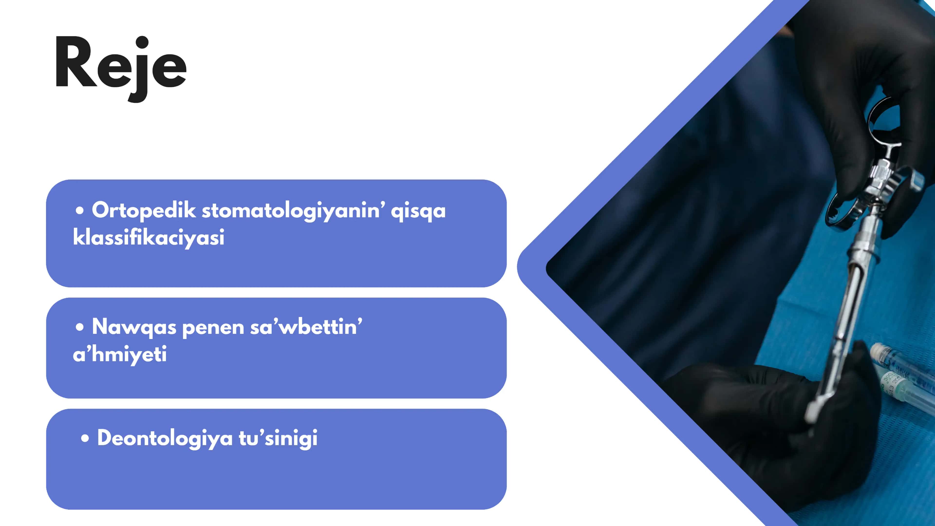 NAWQASTI ORTOPEDIK STOMATOLOGIK QABIL QILIW. DEONTOLOGIYA 2