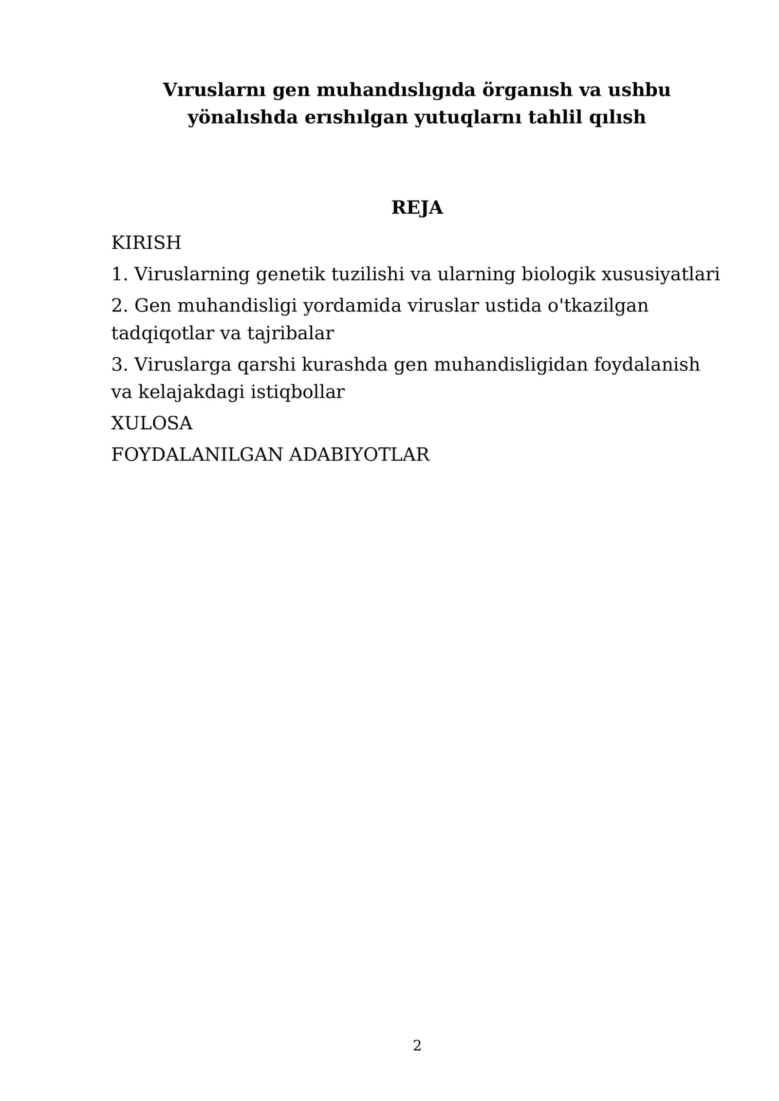 Vıruslarnı gen muhandıslıgıda örganısh va ushbu yönalıshda erıshılgan yutuqlarnı tahlil qılısh 2